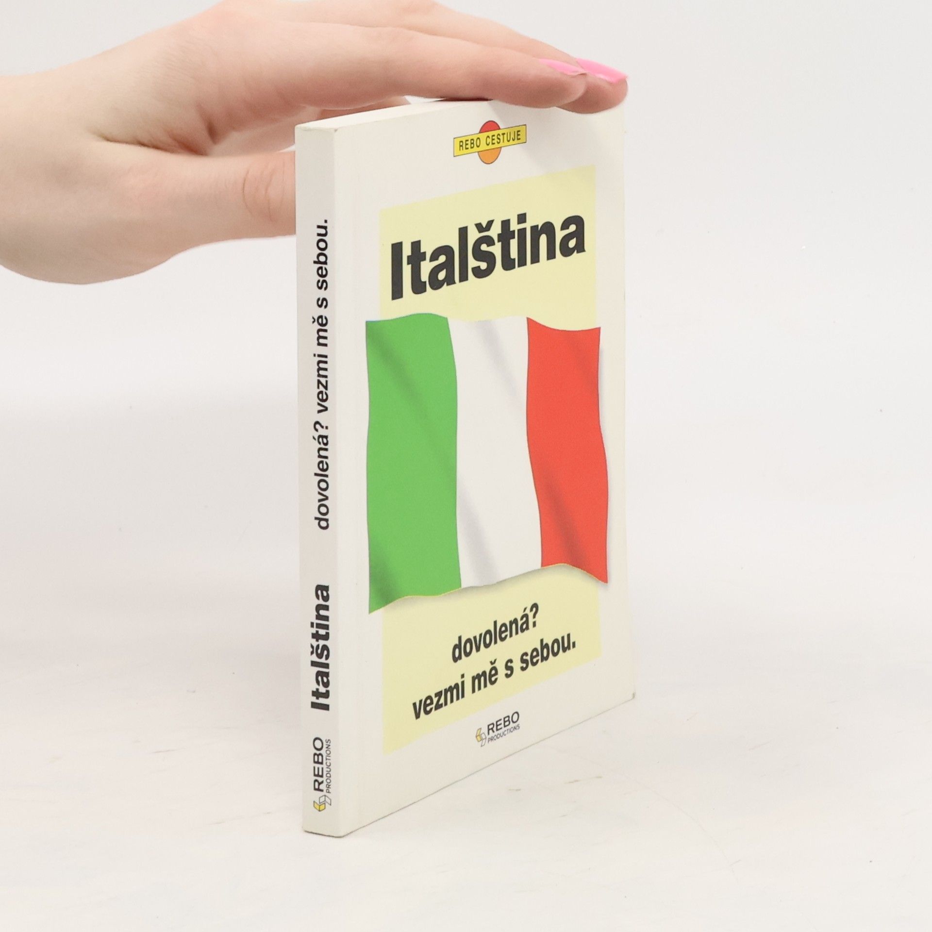 Květa Valešková Italština - dovolená? vezmi mě s sebou.