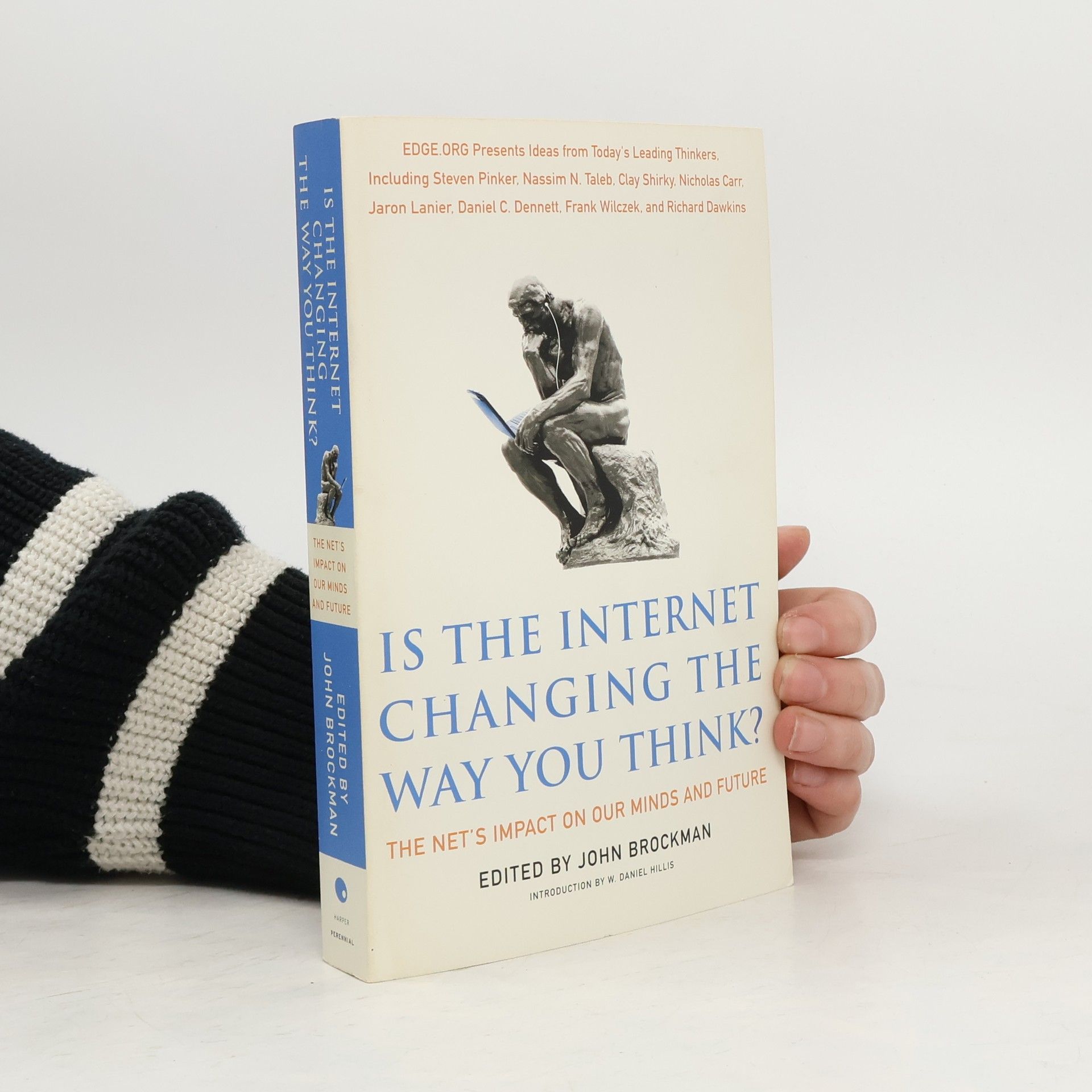 John Brockman Is the Internet Changing the Way You Think?