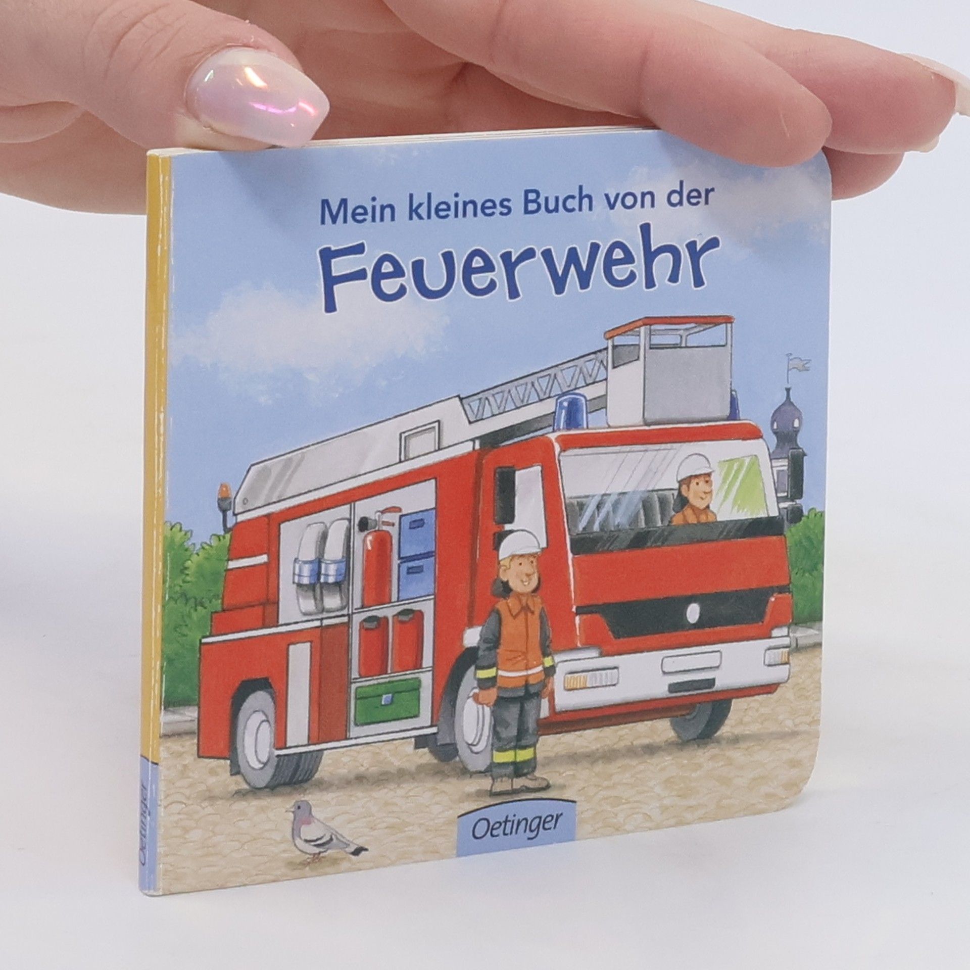 Steffen Walentowitz Mein Kleines Buch von der Feuerwehr