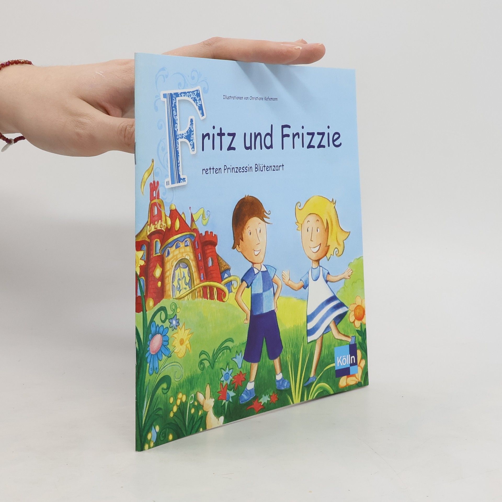kolektiv Fritz und Frizzie retten Prinzessin Blütenzart