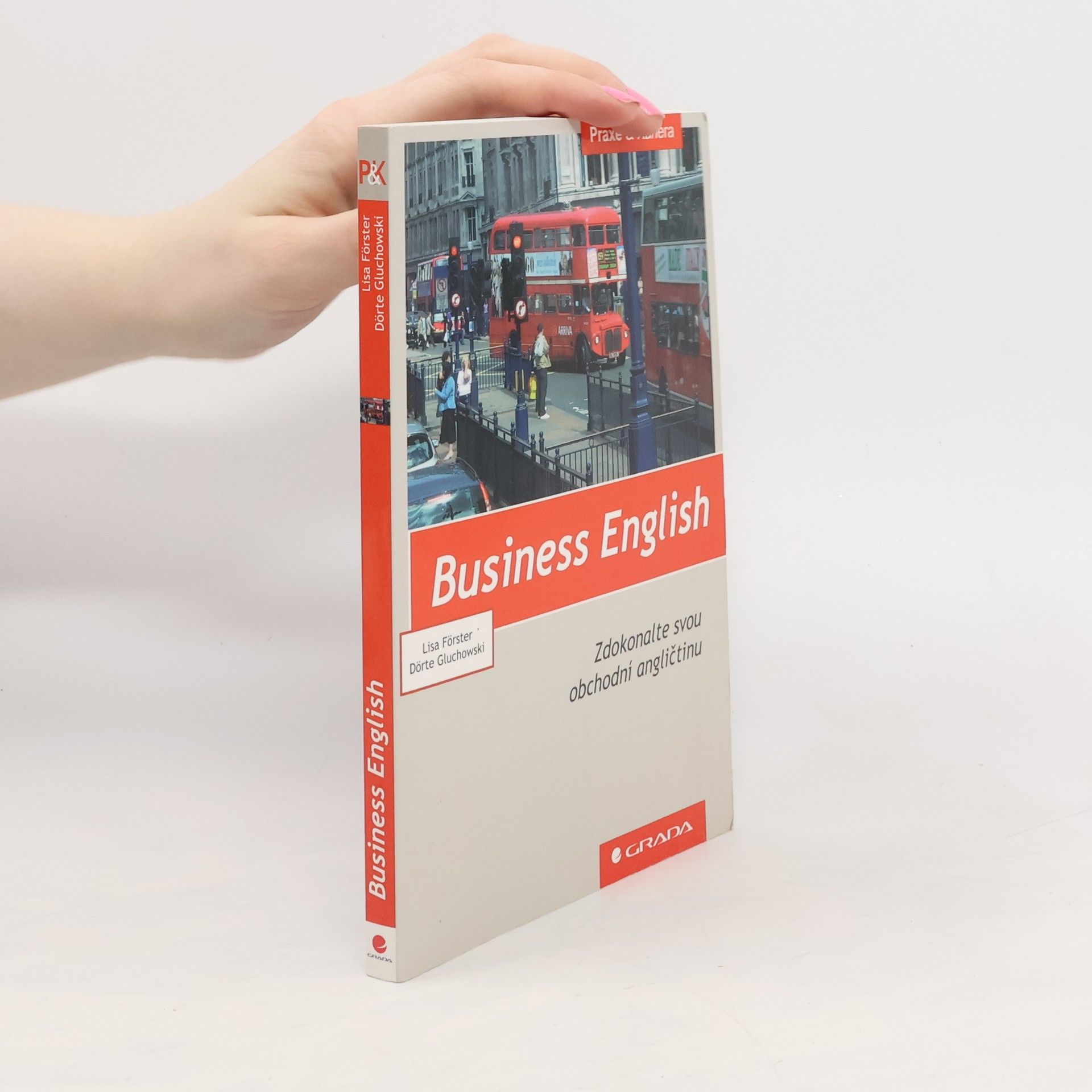 Lisa Förster Business English: Zdokonalte svou obchodní angličtinu