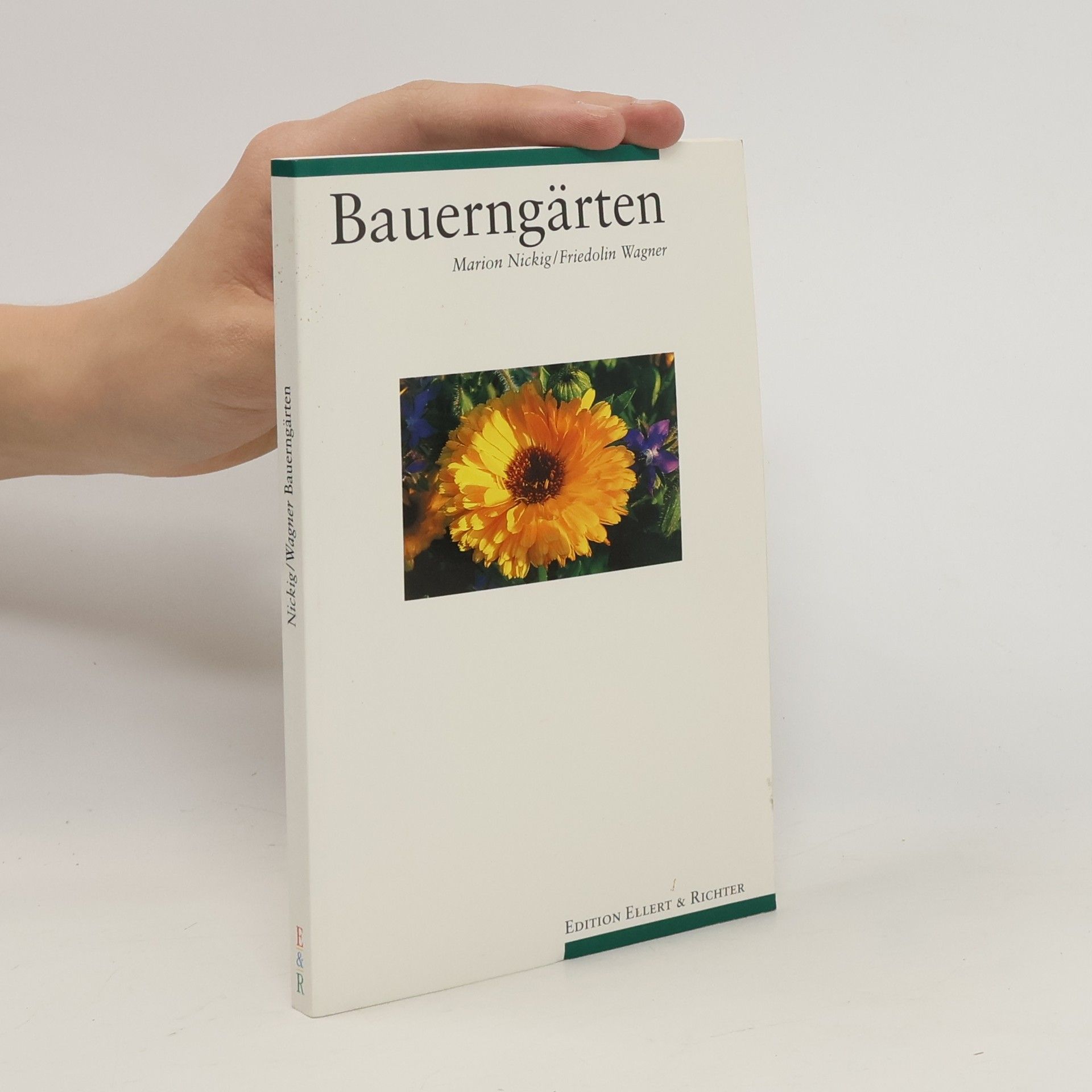Marion Nickig Bauerngärten