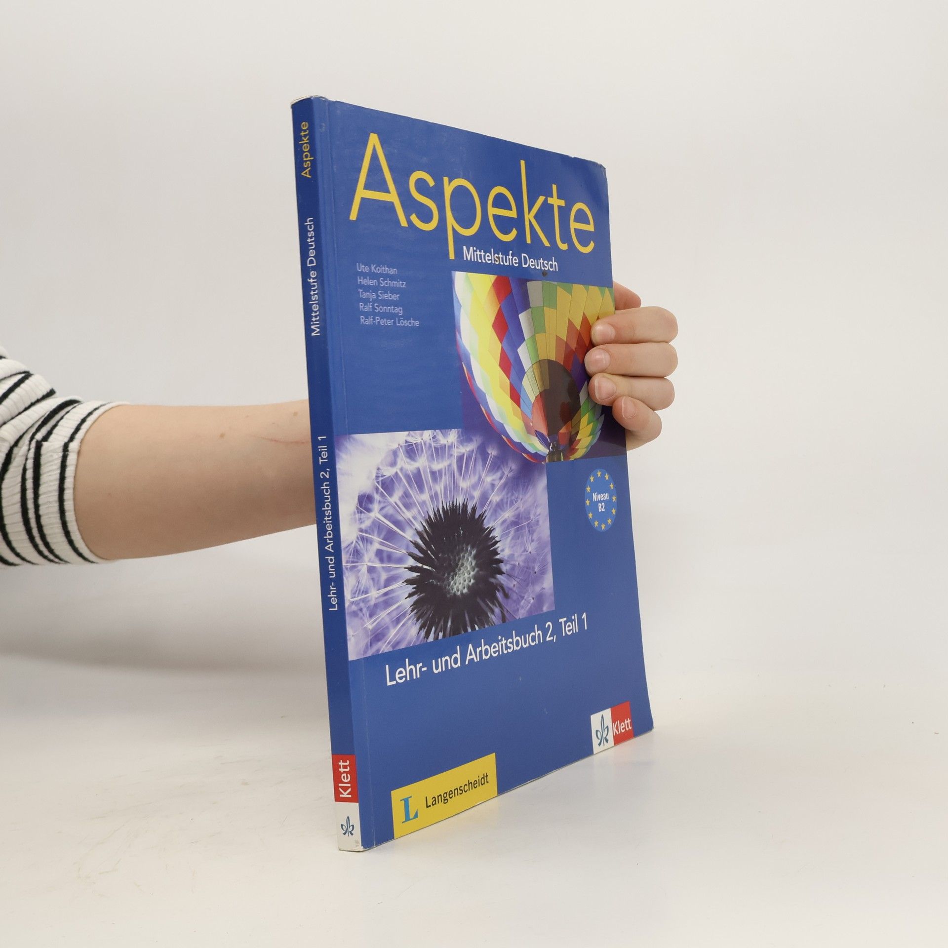 Ute Koithan Aspekte : Mittelstufe Deutsch : Niveau B2. Lehr- und Arbeitsbuch 2. Teil 1