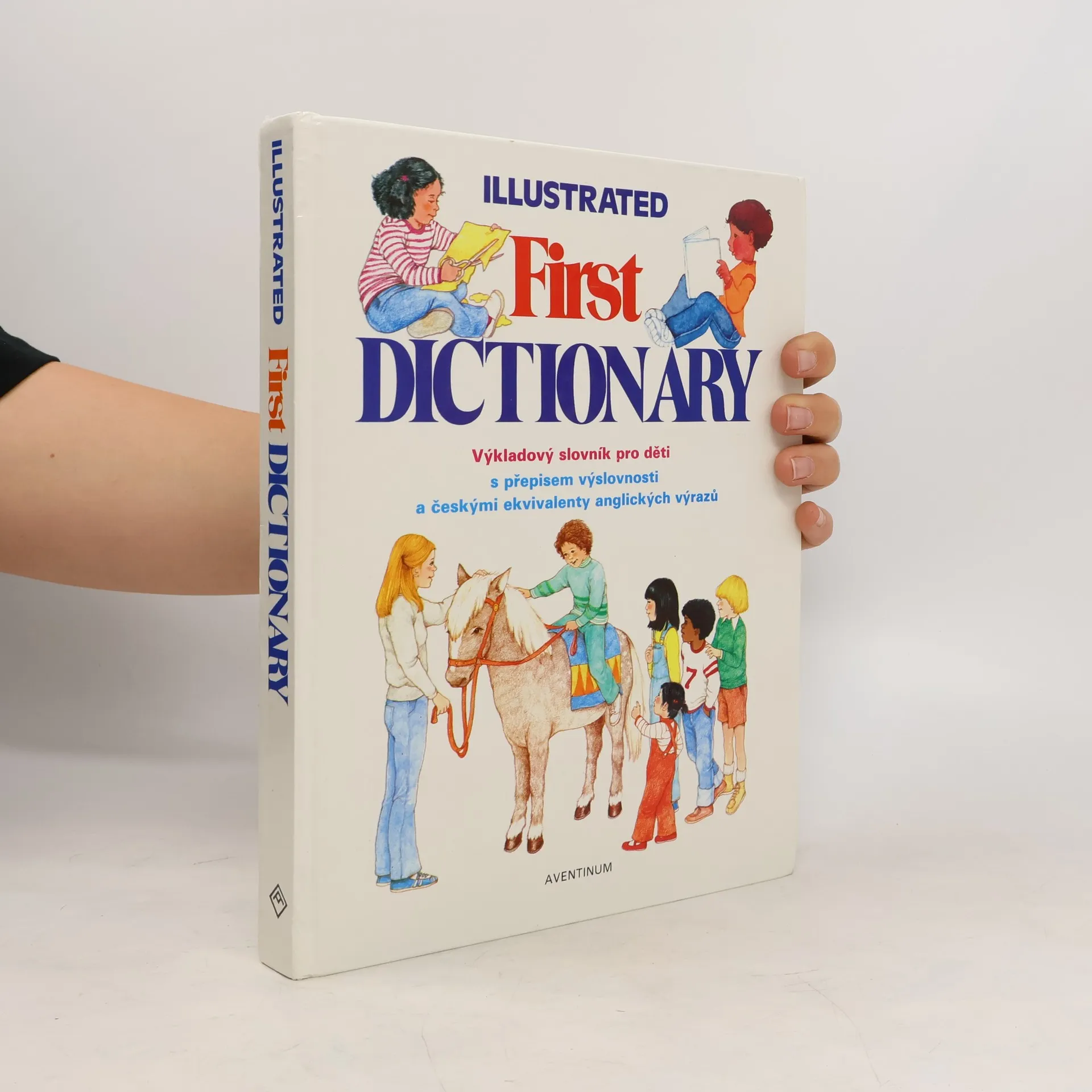 Illustrated First Dictionary | Kniha | kolektiv | CS, EN