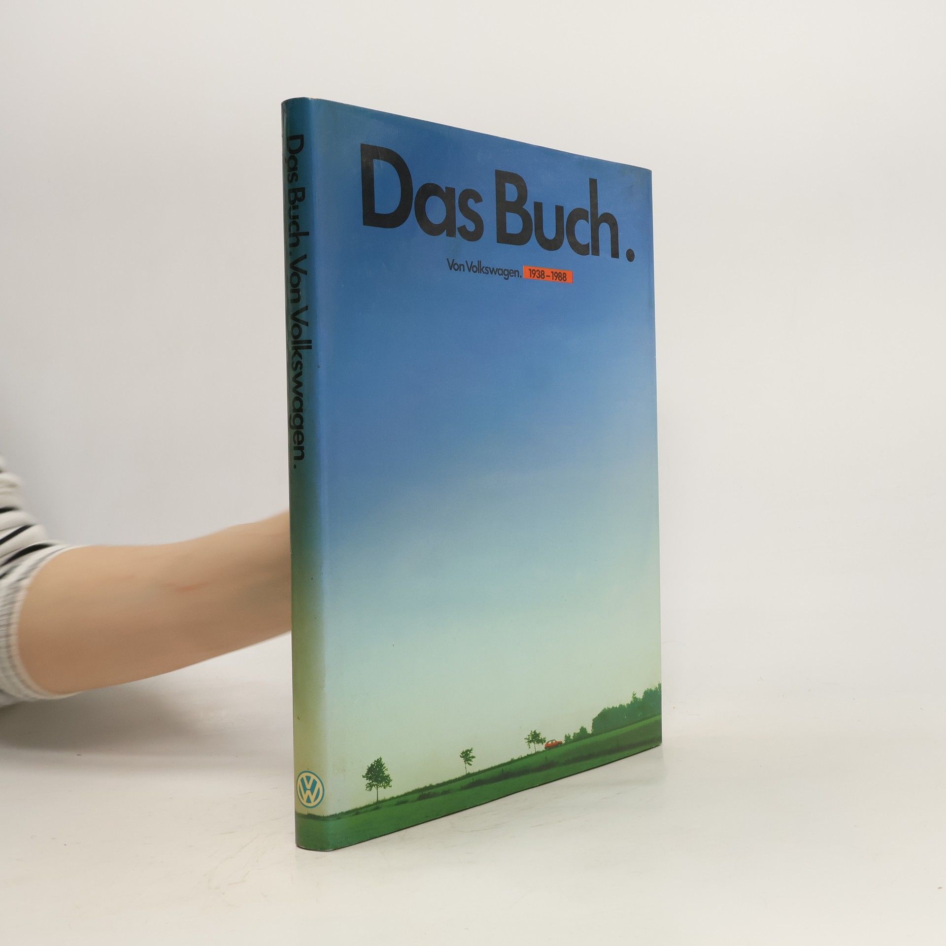 kolektiv Das Buch. Von Volkswagen 1938-1968