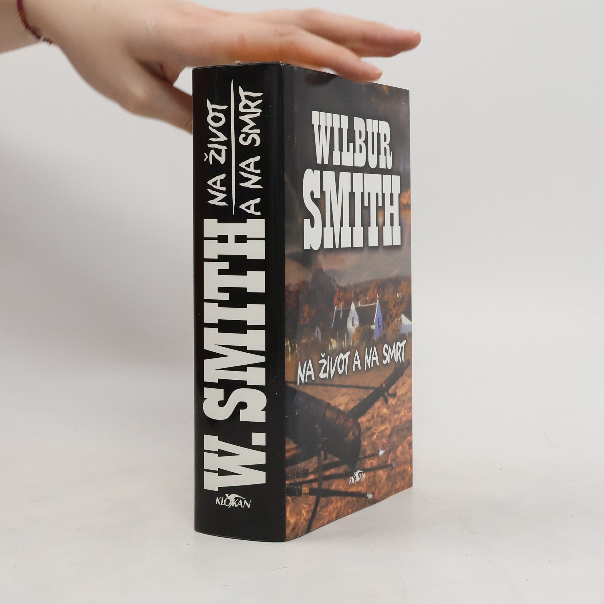 Wilbur Smith Na život a na smrt