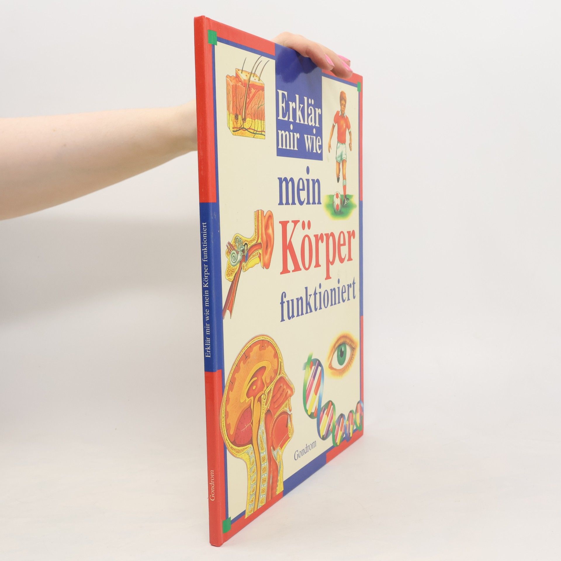 Collectif d'auteurs Erklär mir wie mein Körper funktioniert