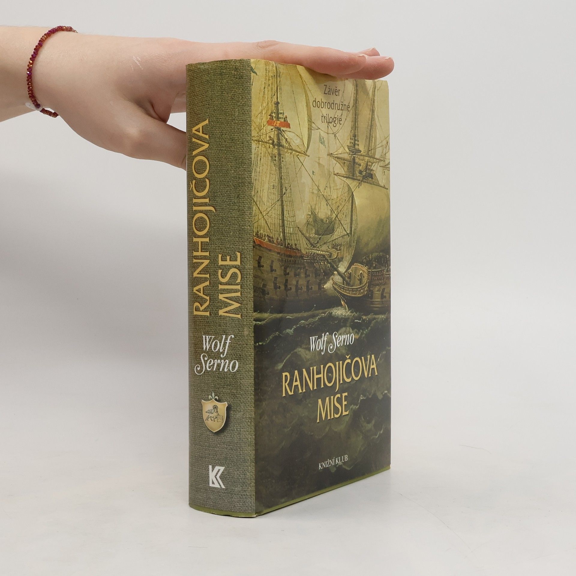 Wolf Serno Ranhojičova mise: Závěr dobrodružné trilogie
