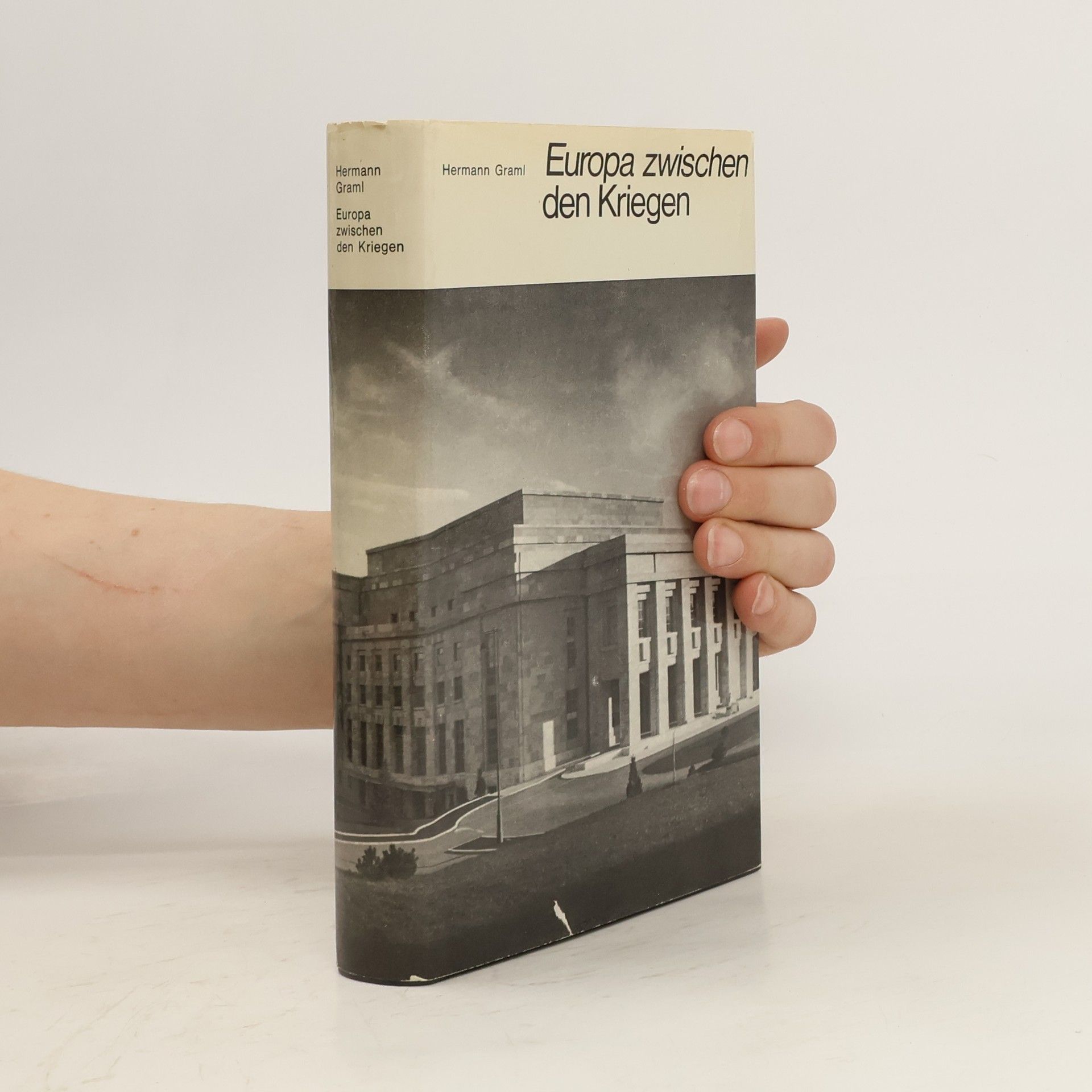 Hermann Graml Europa zwischen den Kriegen