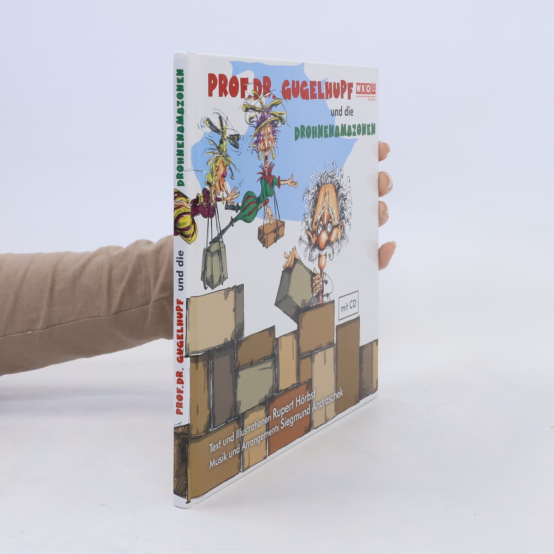 Prof. Dr. Gugelhupf und die Drohnenamazonen