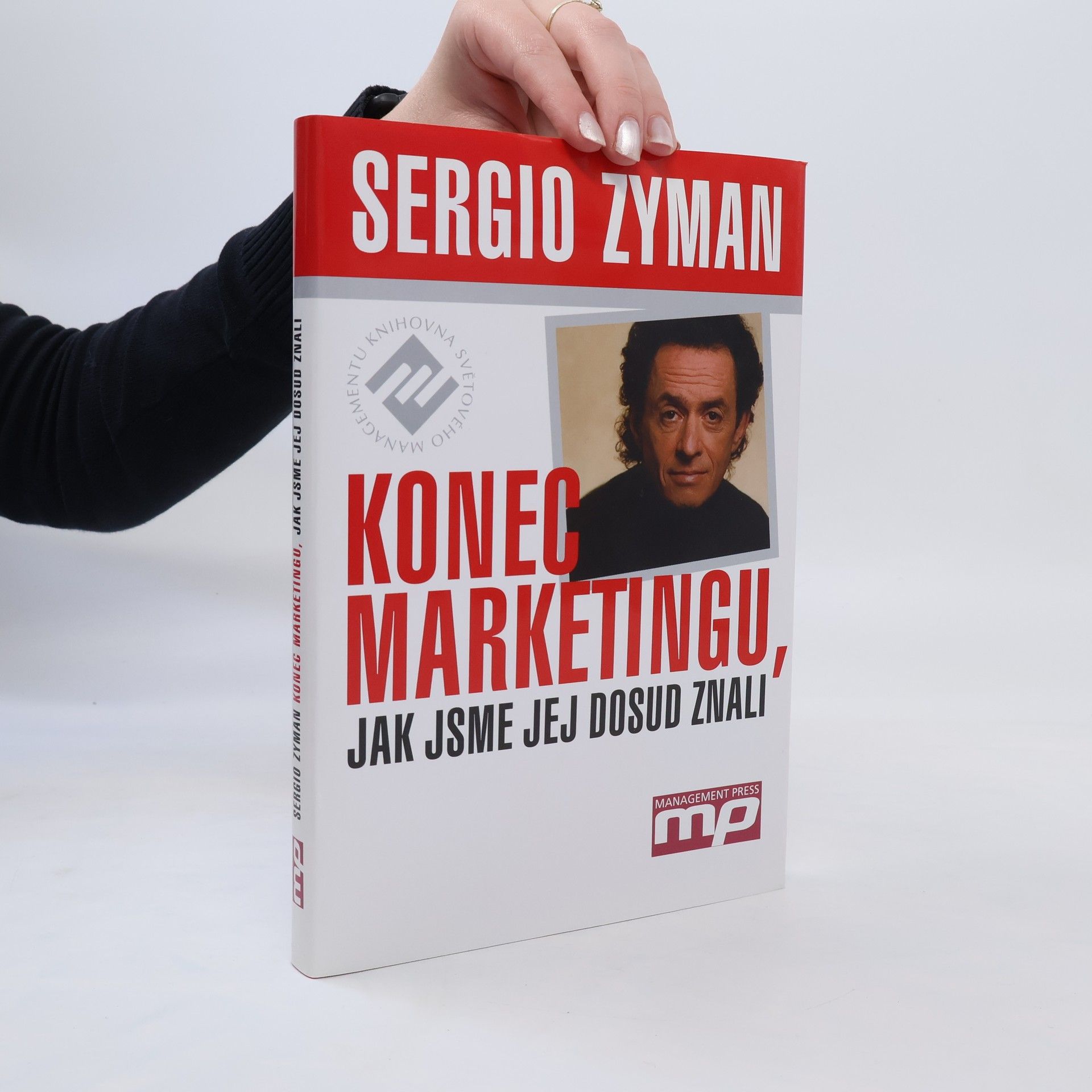 Sergio Zyman Konec marketingu, jak jsme jej dosud znali
