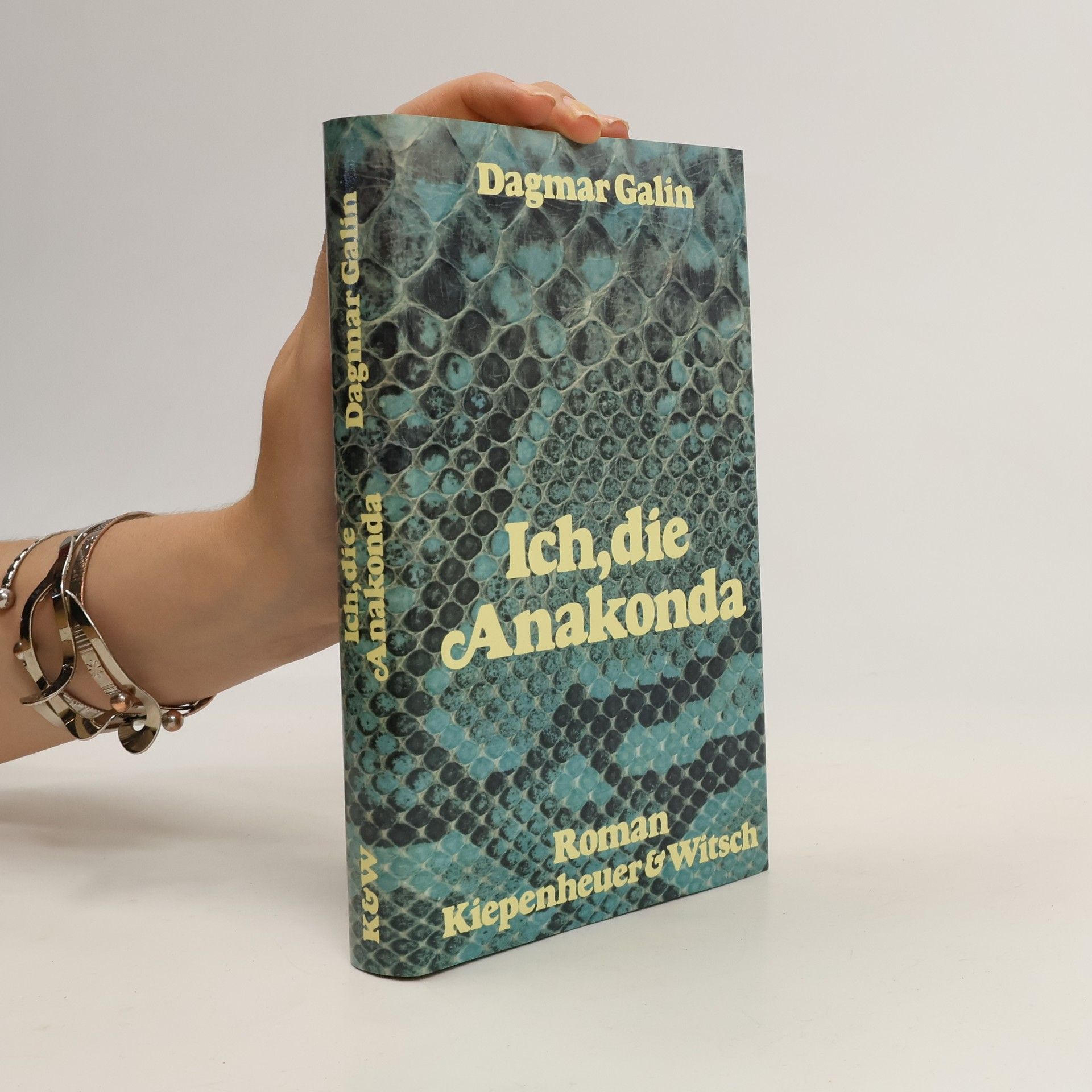 Dagmar Galin Ich, die Anakonda