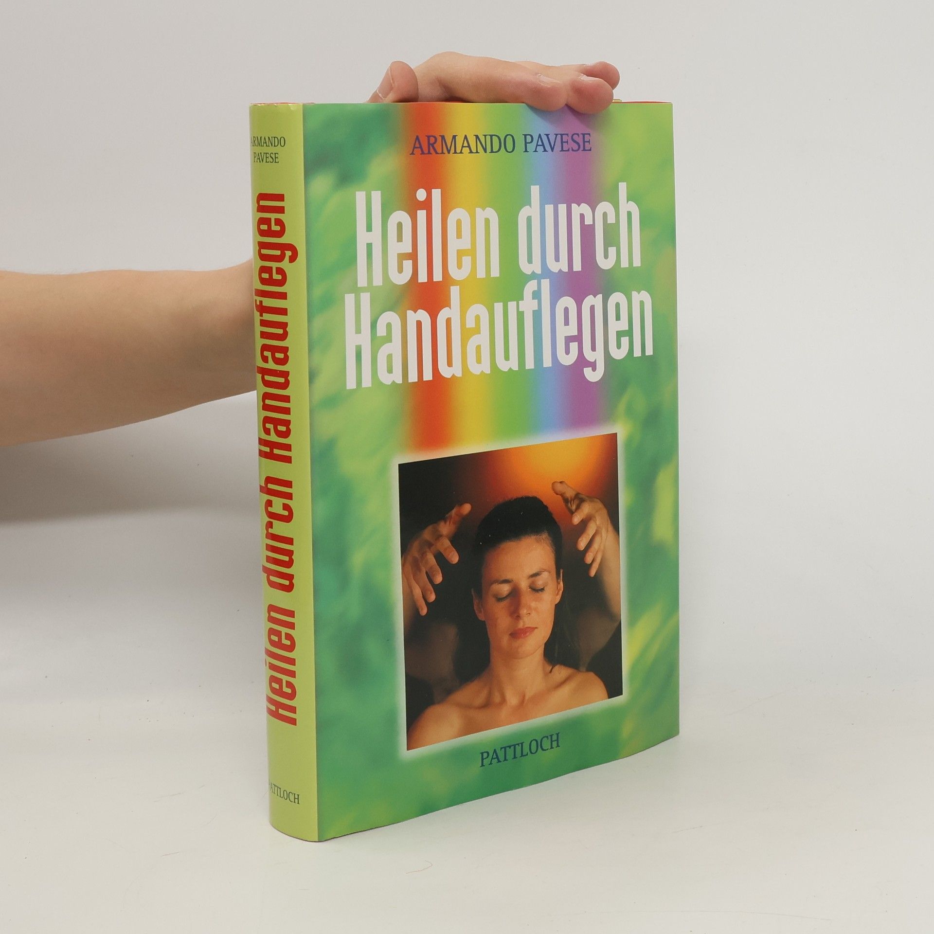 Armando Pavese Heilen durch Handauflegen