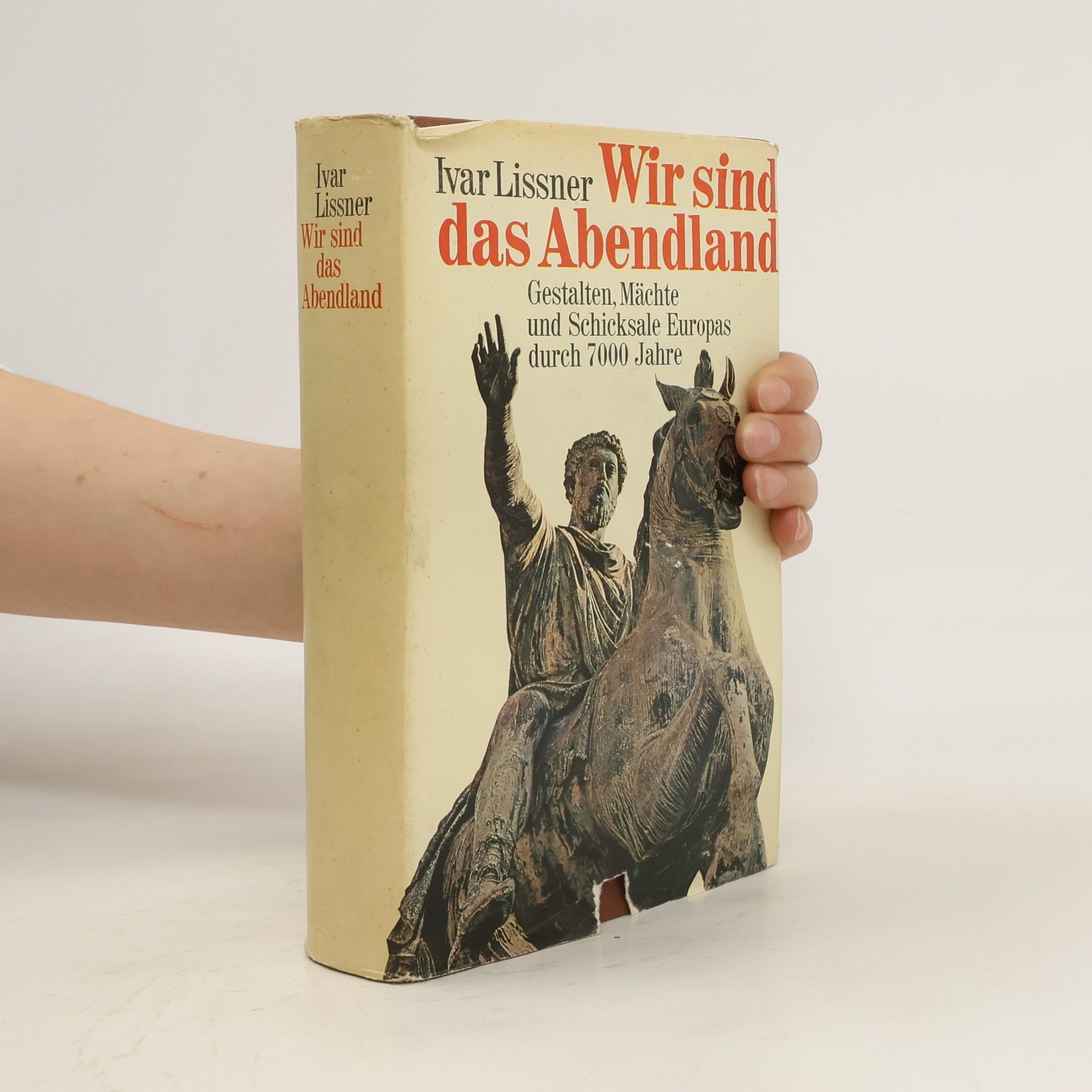 Ivar Lissner Wir sind das Abendland