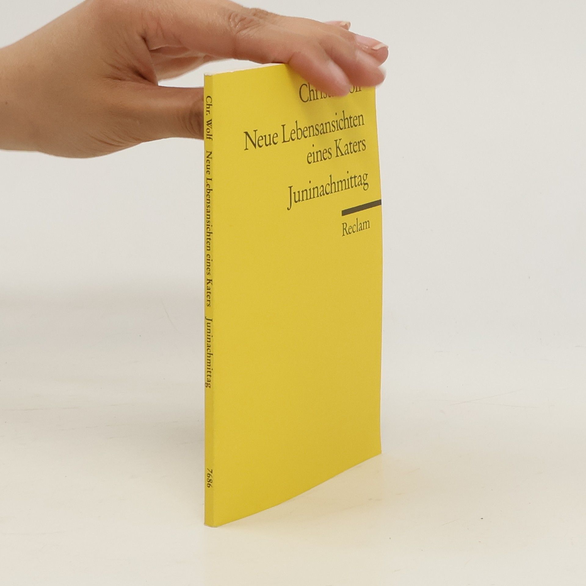 Christa Wolf Neue Lebensansichten eines Katers. Juninachmittag. Erzählungen. Nachw. v. Hans-Jürgen Schmitt