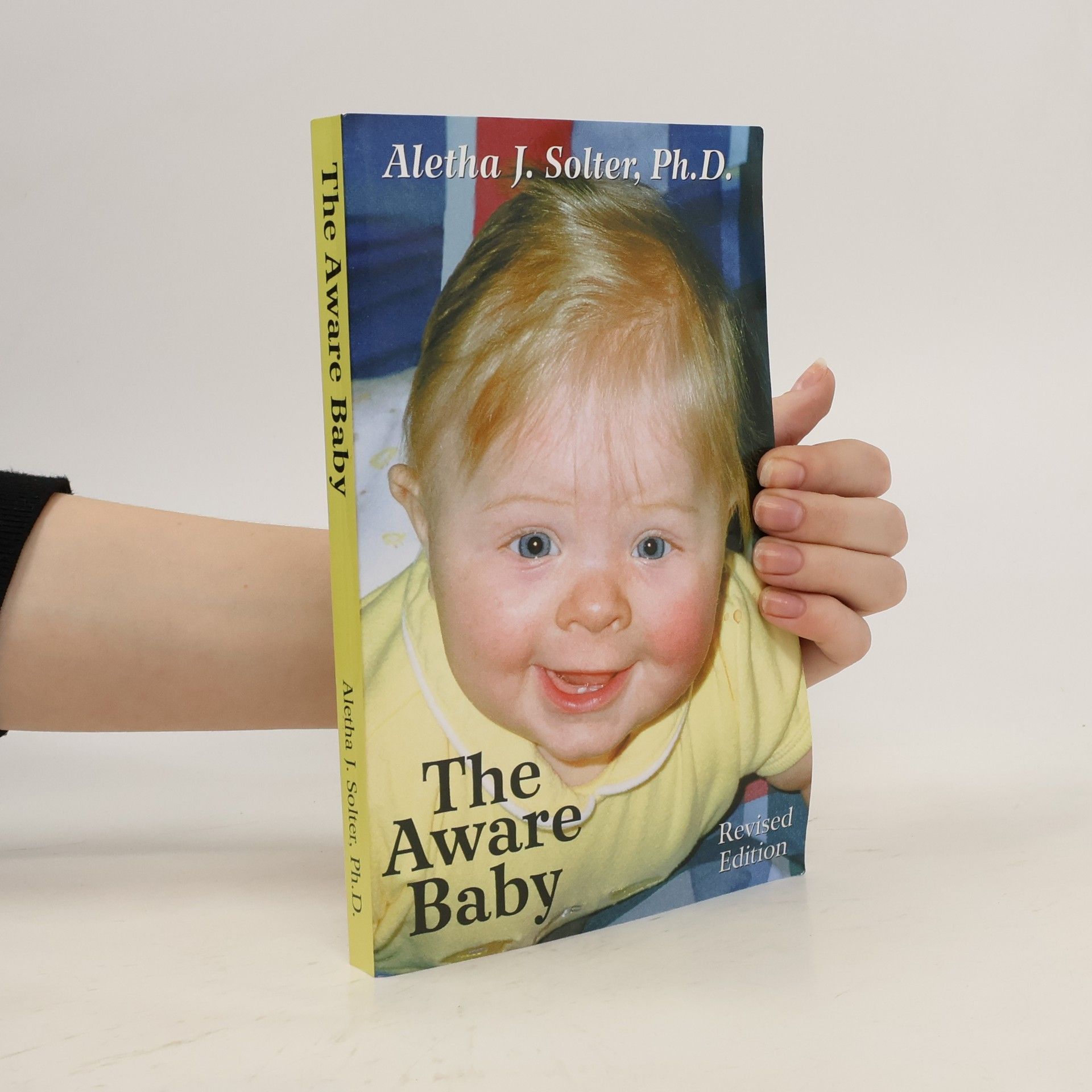 Aletha J. Solter The aware baby