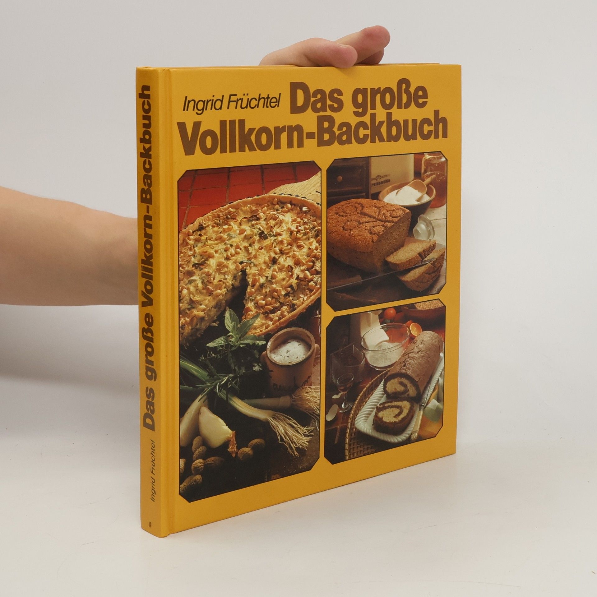 Ingrid Früchtel Das grosse Vollkorn-Backbuch