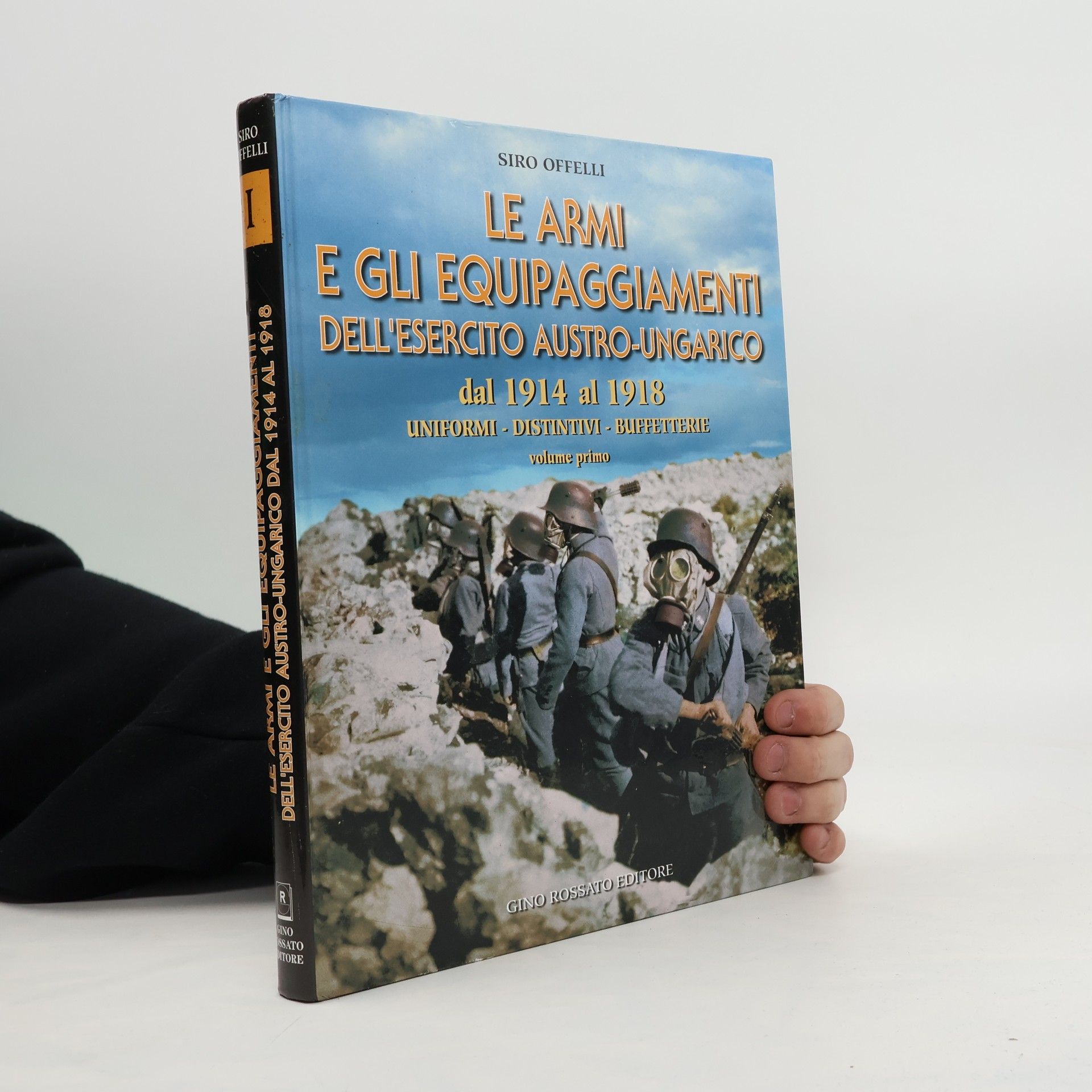 AA.VV. Le armi e gli equipaggiamenti dell'esercito austro-ungarico