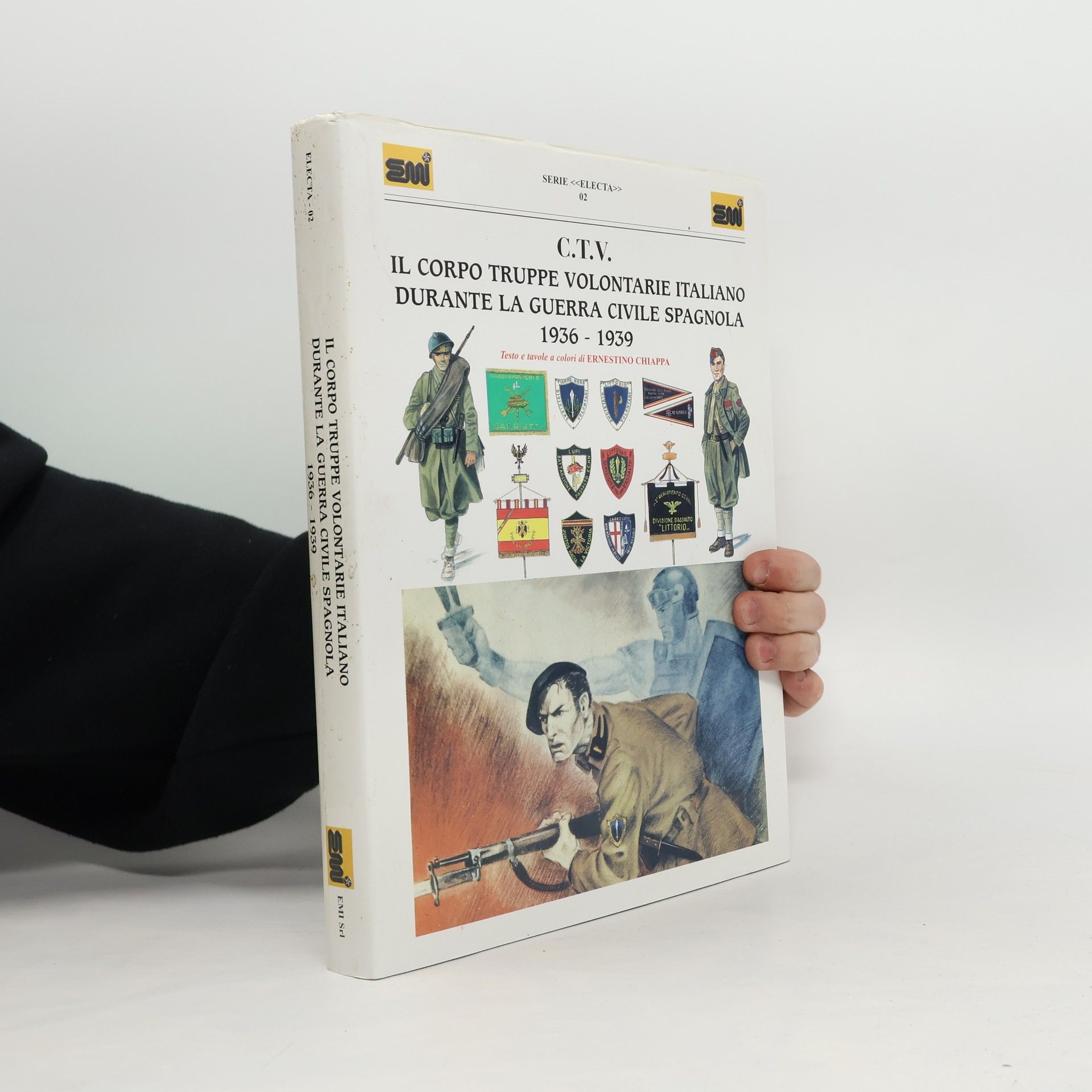 Collectif d'auteurs C.T.V., il Corpo truppe volontarie italiano durante la Guerra Civile Spagnola, 1936-1939