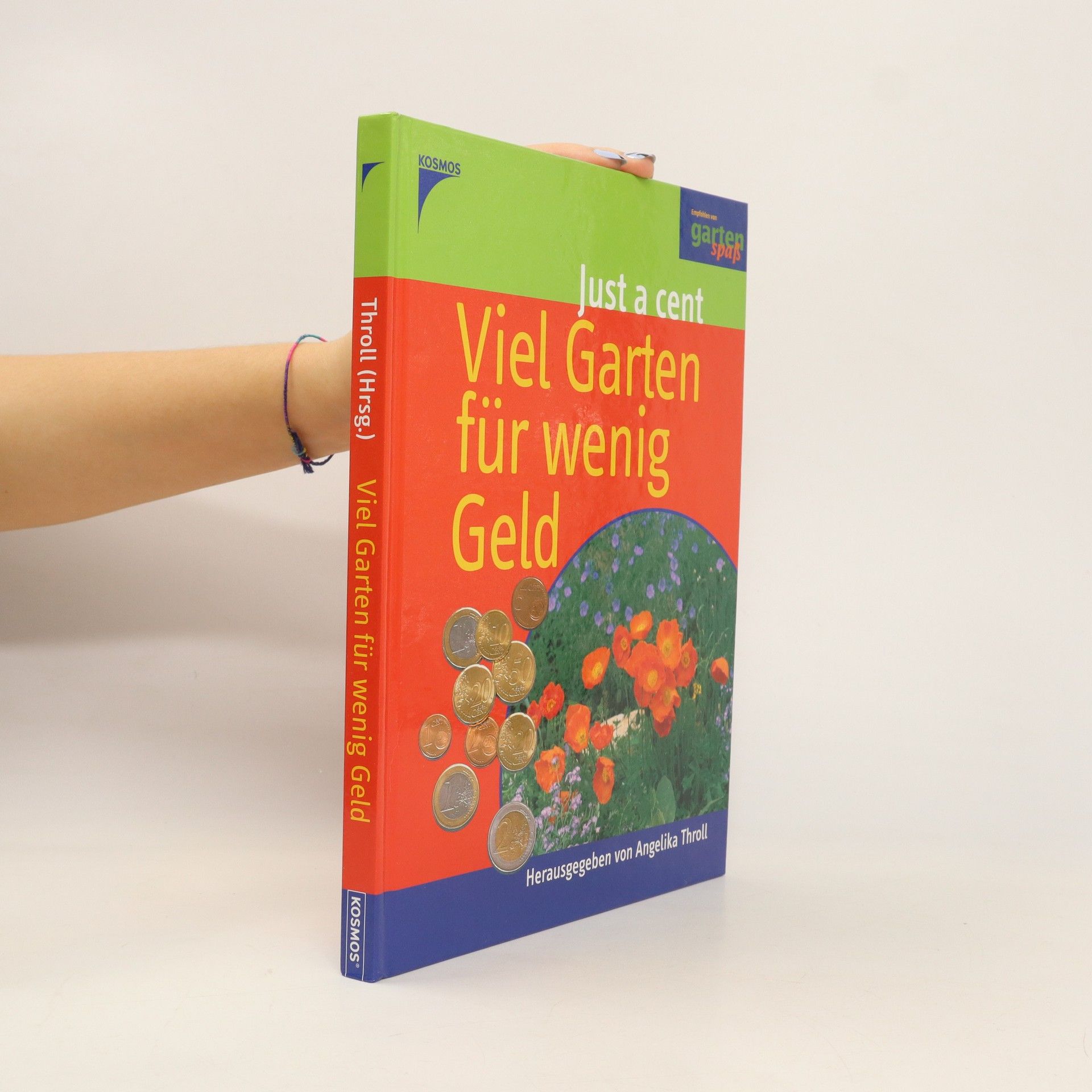Angelika Throll Viel Garten für wenig Geld