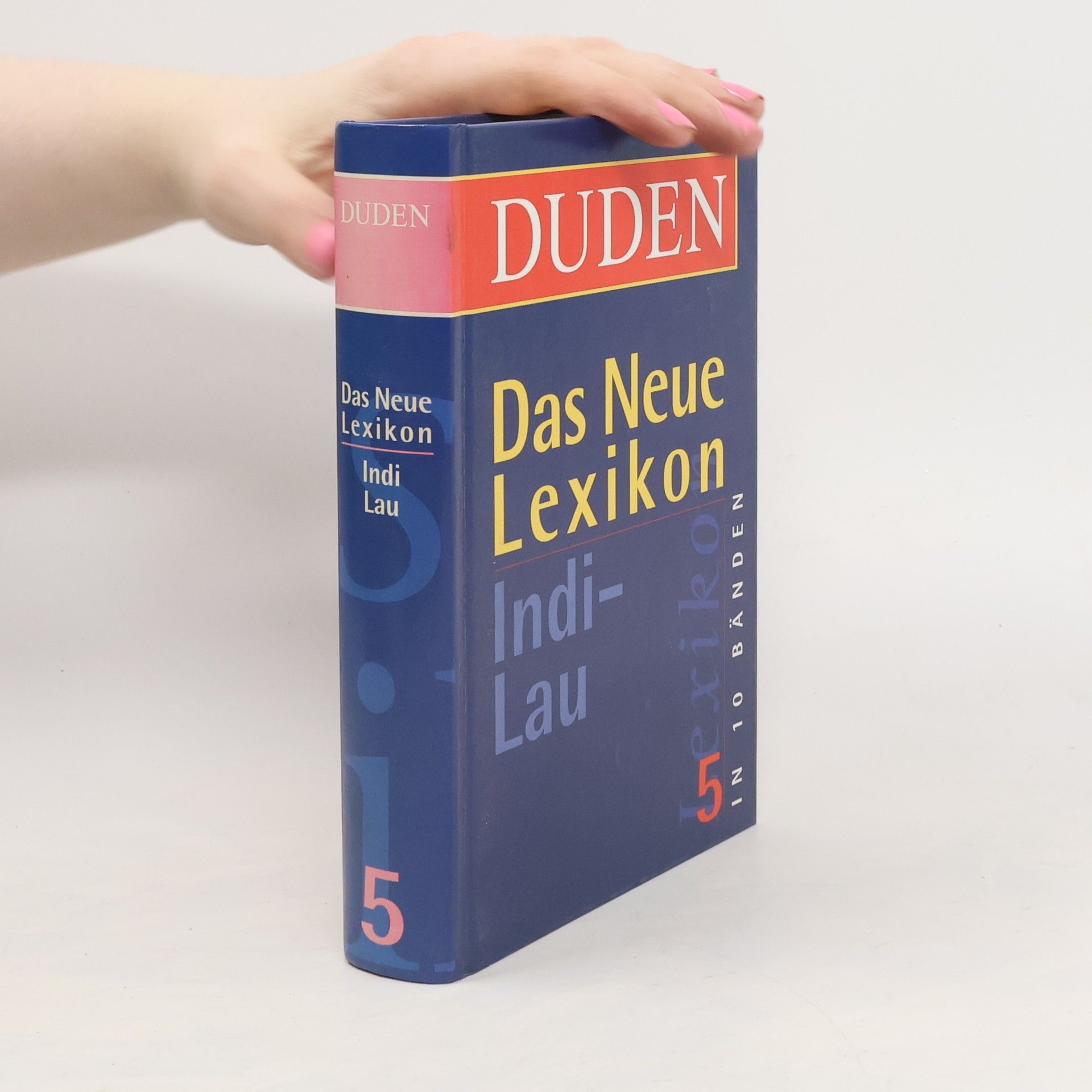Autorenkollektiv Duden, Das Neue Lexikon 5
