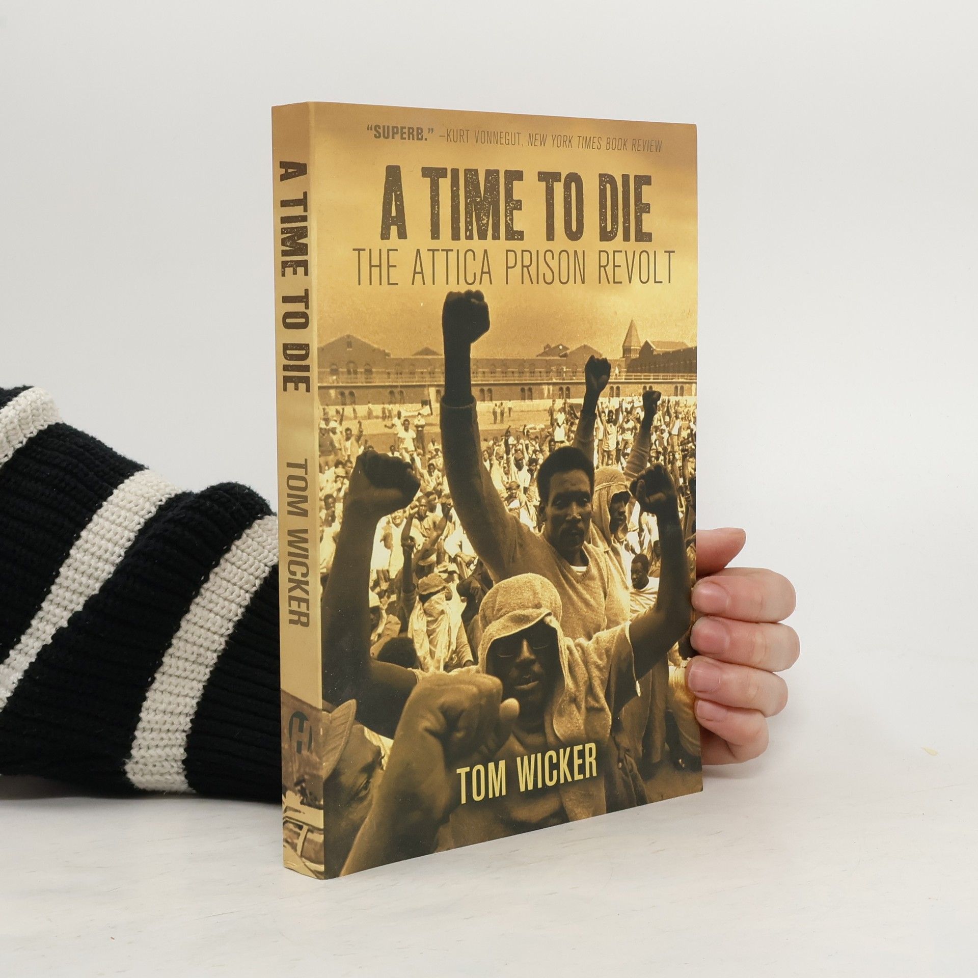 Tom Wicker A Time to Die