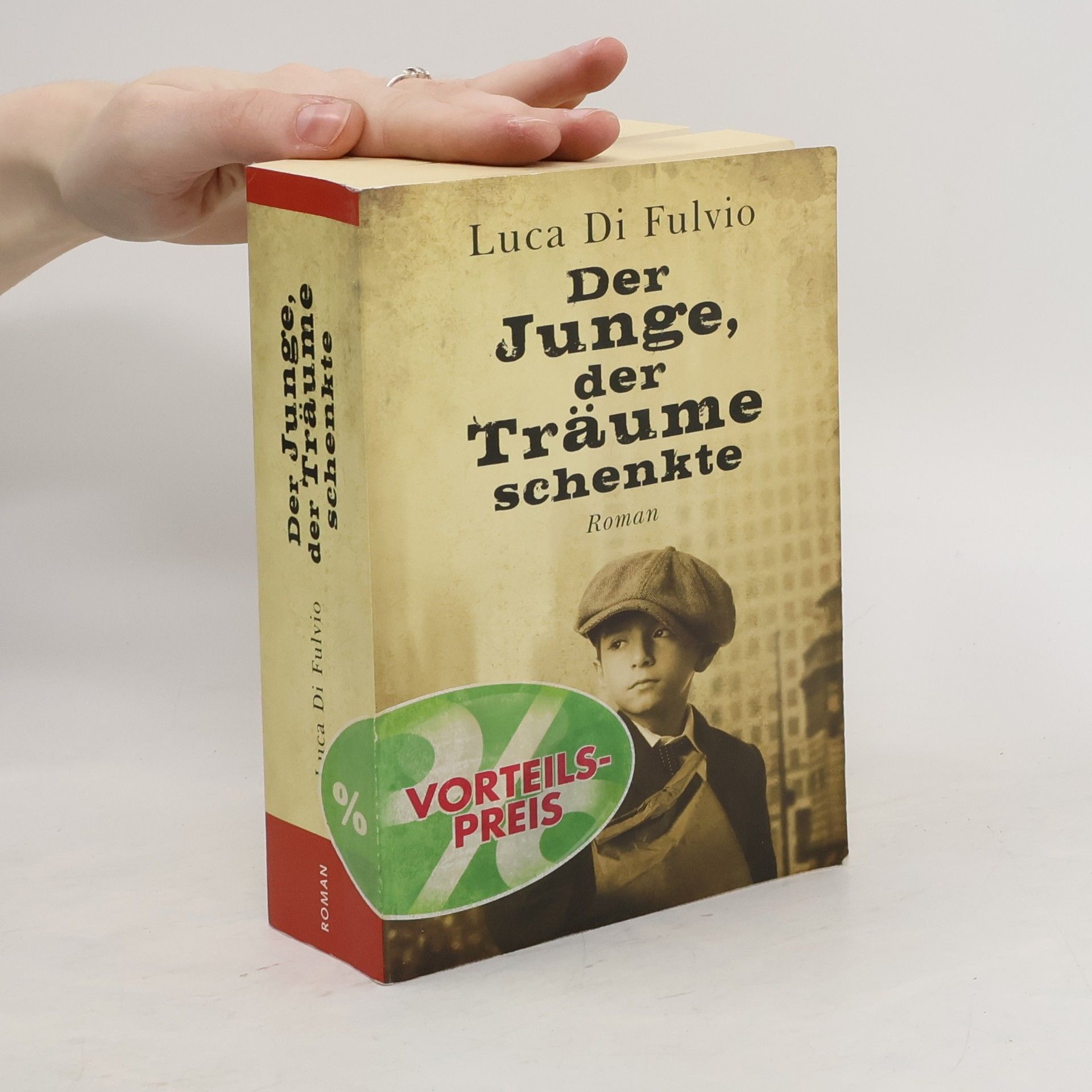 Luca Di Fulvio Der Junge, Der Traüme Schenkte