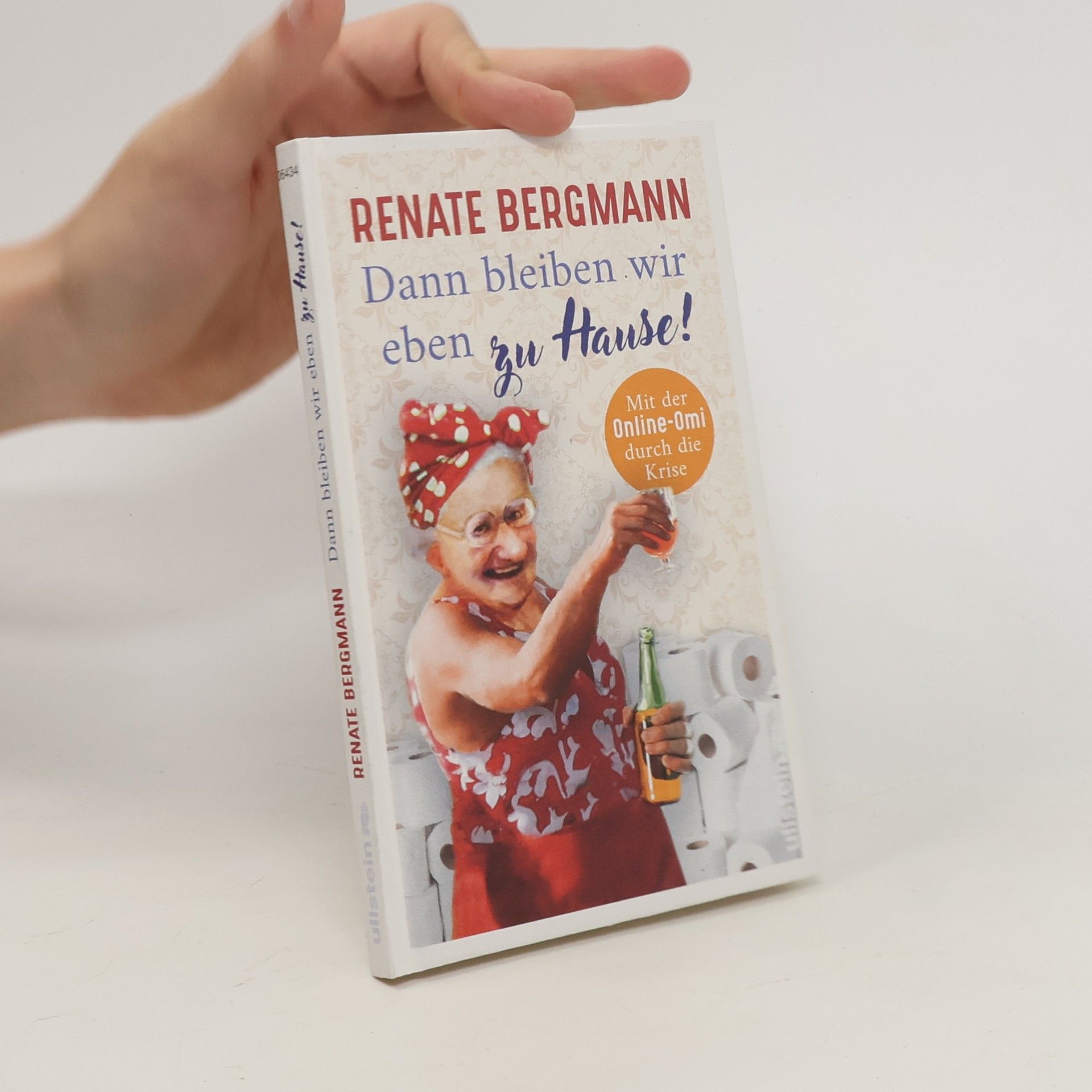 Renate Bergmann Dann bleiben wir eben zu Hause
