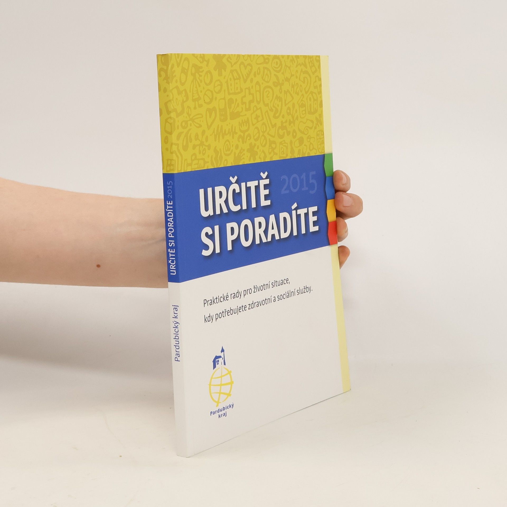 Michael Viereckl Určitě si poradíte: praktické rady pro životní situace, kdy potřebujete zdravotní a sociální služby 2015