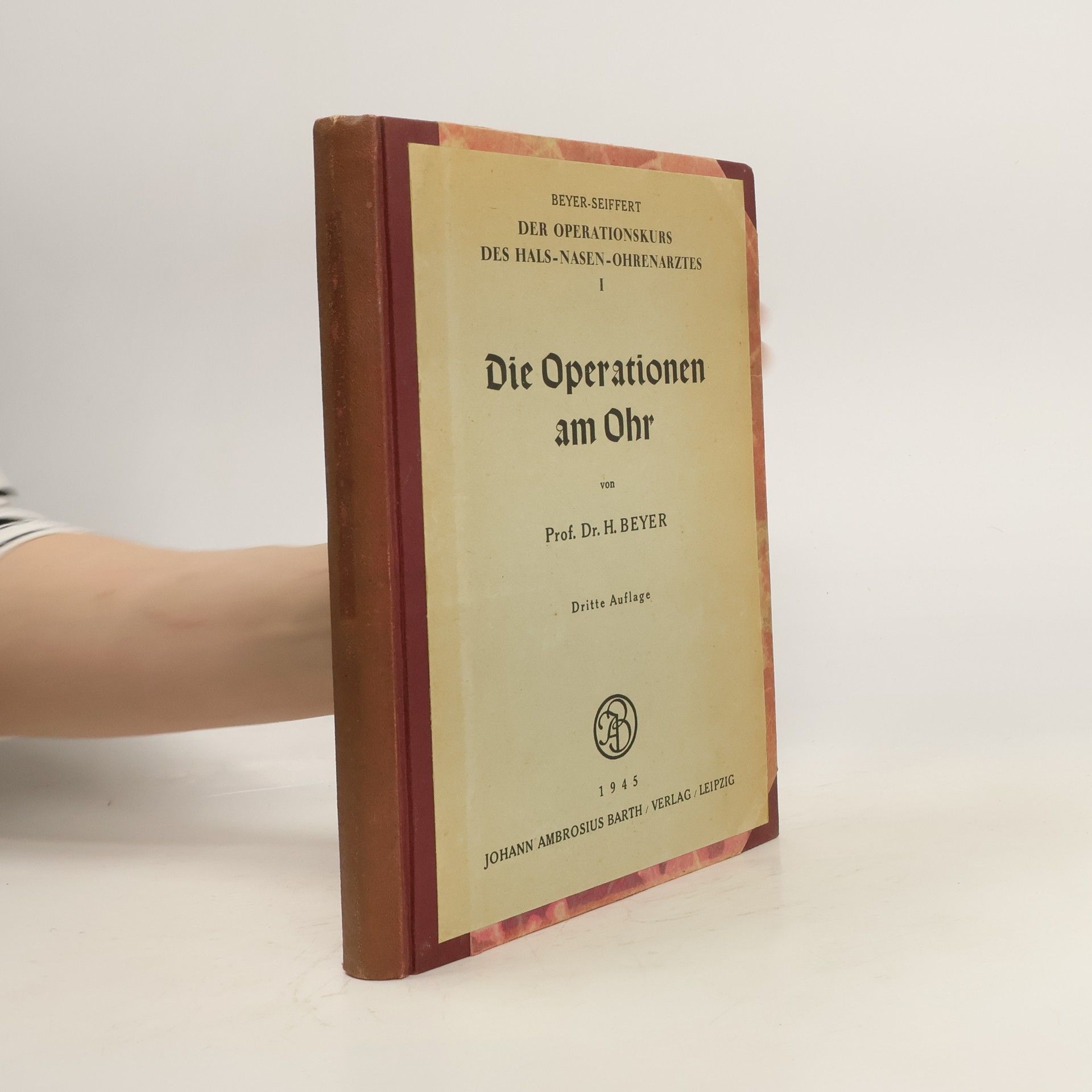 Hermann Beyer Die Operationen am Ohr
