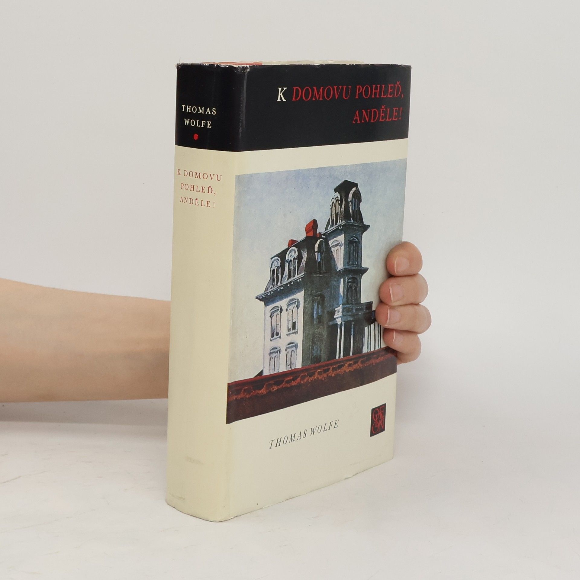 Thomas Clayton Wolfe K domovu pohleď, anděle!