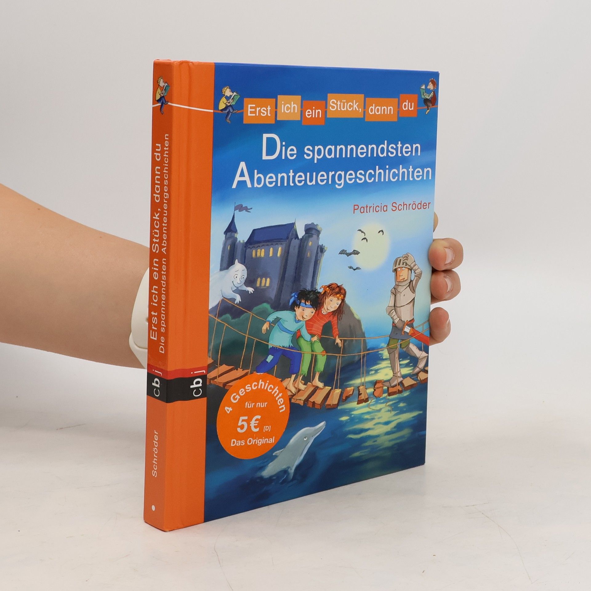 Patricia Schröder Die spannendsten Abenteuergeschichten