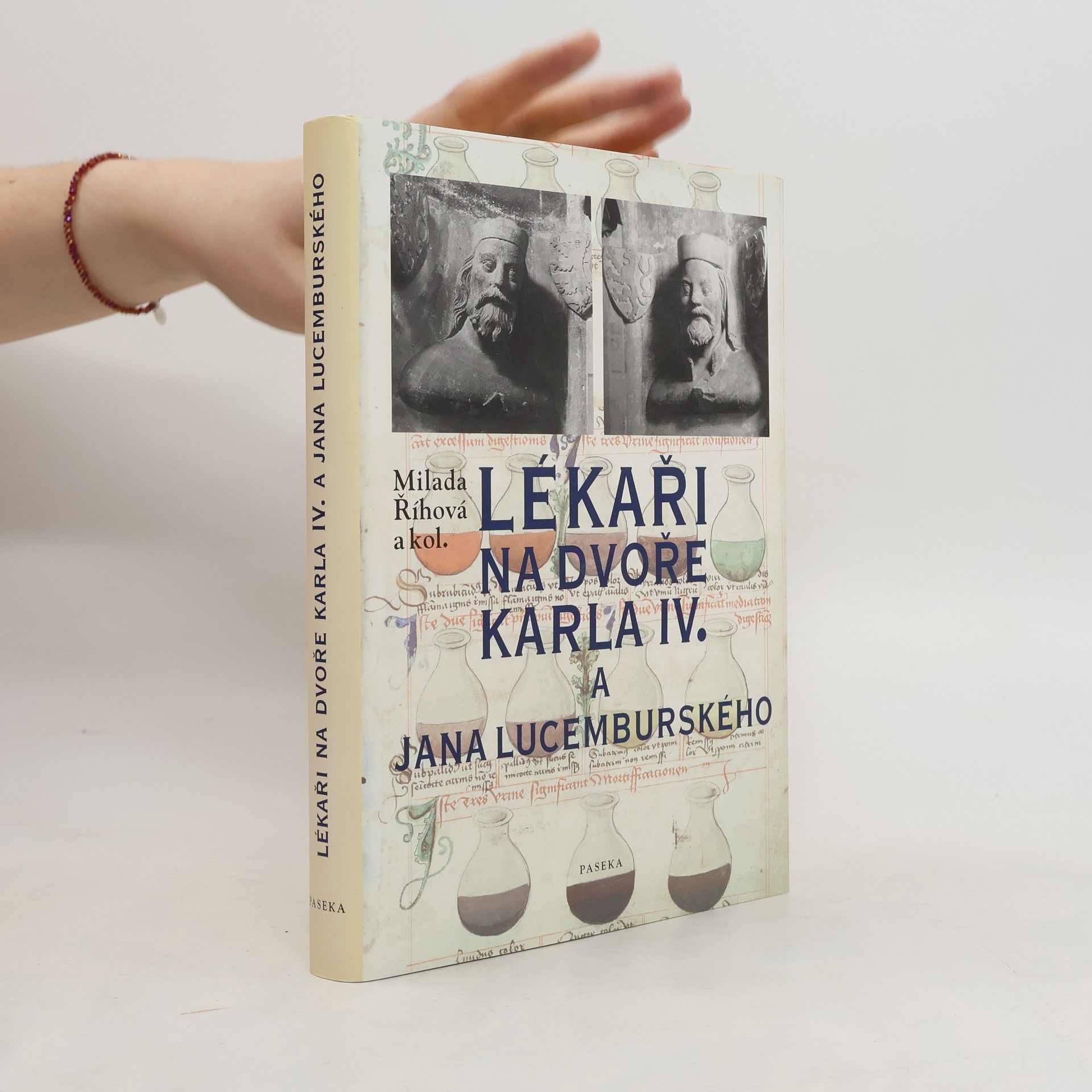 Milada Říhová Lékaři na dvoře Karla IV. a Jana Lucemburského