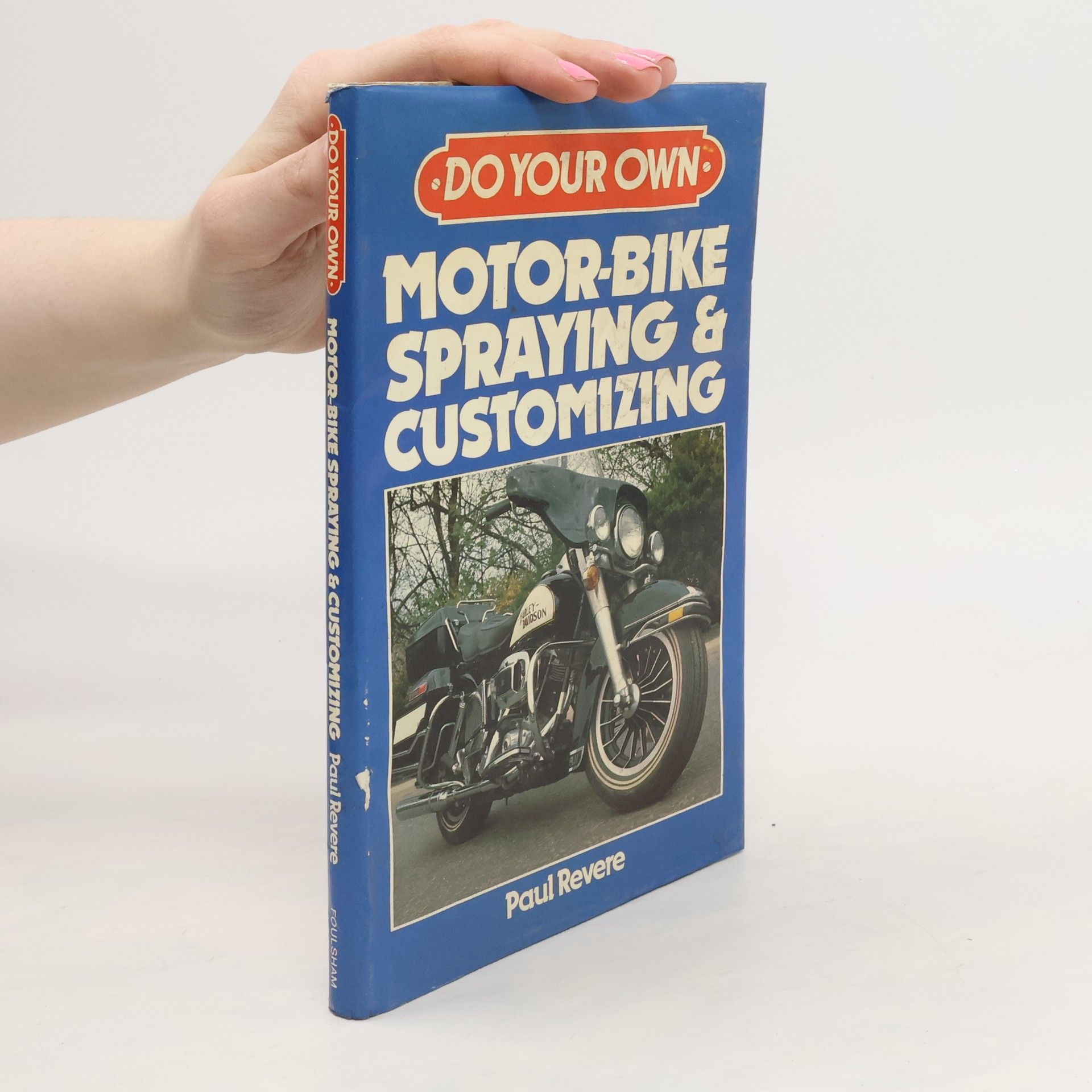 Paul Revere Do Your Own Motor-Bike Spraying & Customizing