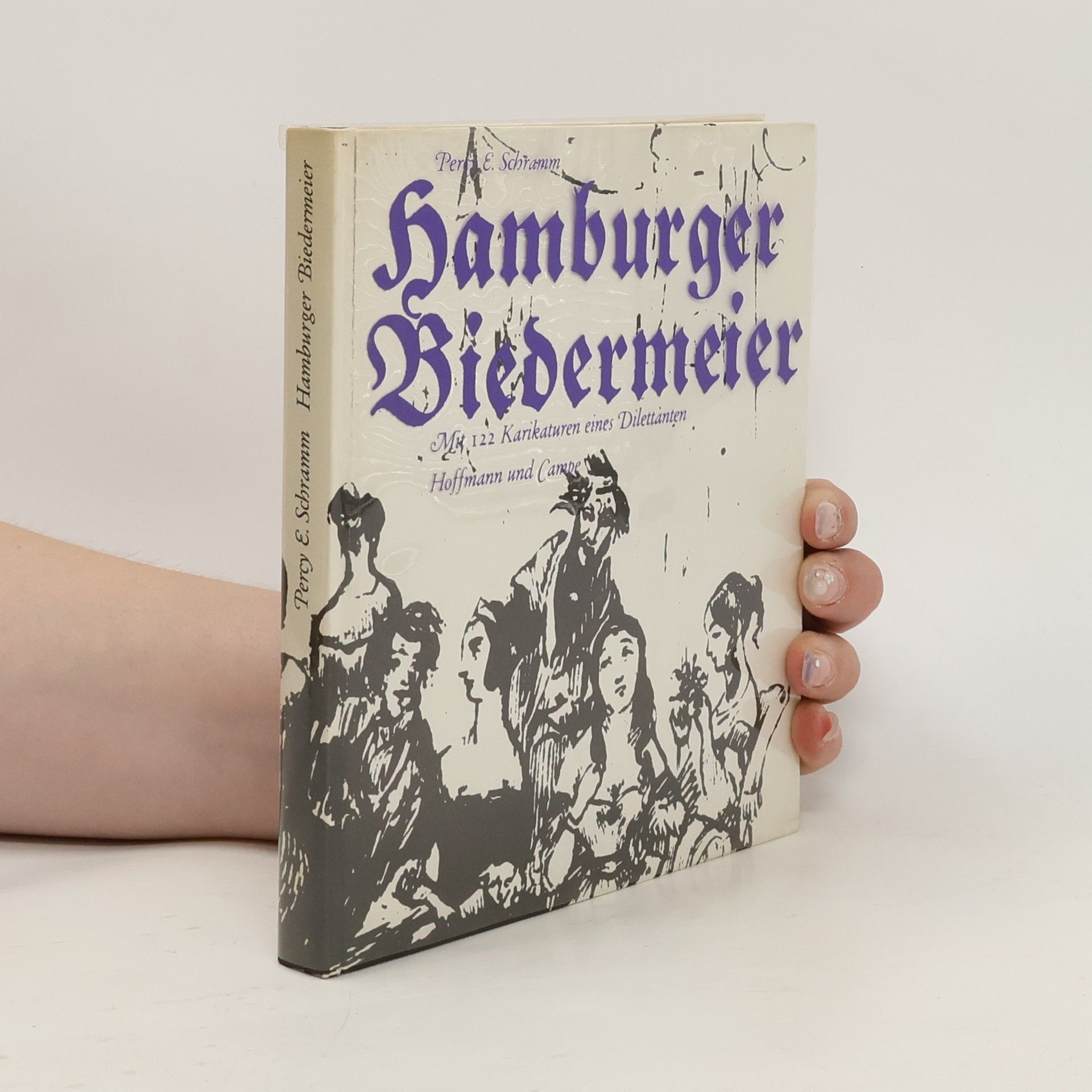 Percy Ernst Schramm Hamburger Biedermeier