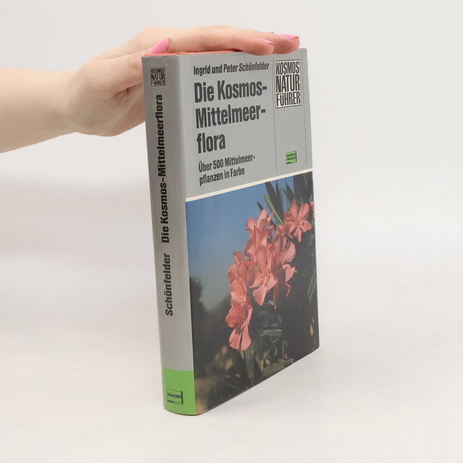 Peter Schönfelder Die Kosmos-Mittelmeerflora