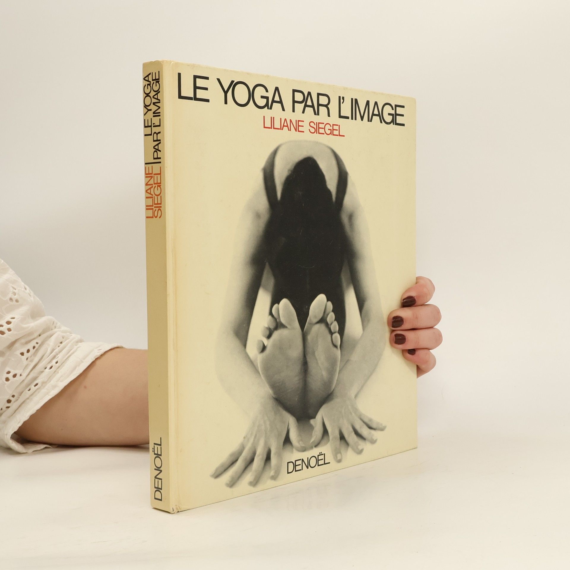 Liliane Siegel Le yoga par l'image