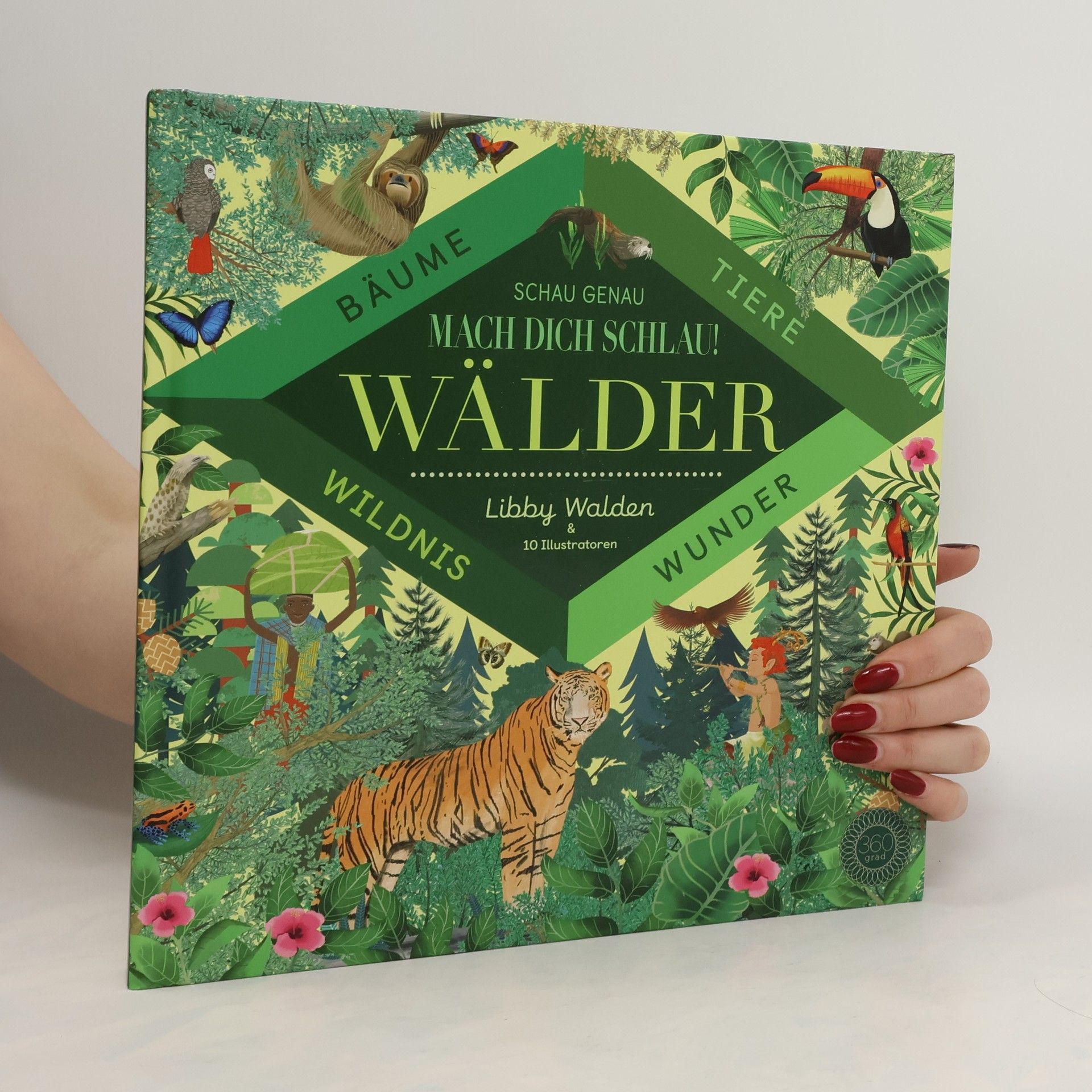 Libby Walden Schau genau - mach dich schlau! Wälder
