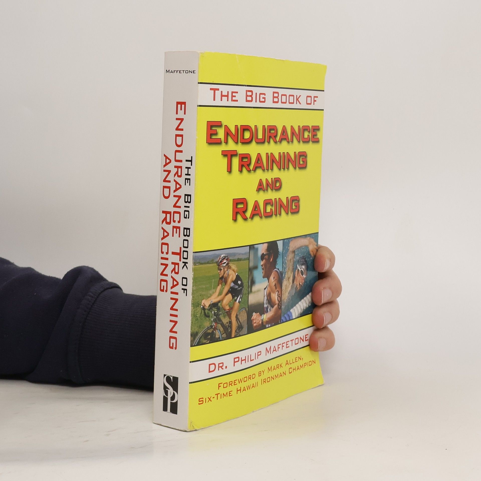 Philip Maffetone The Big Book of Endurance Training and Racing