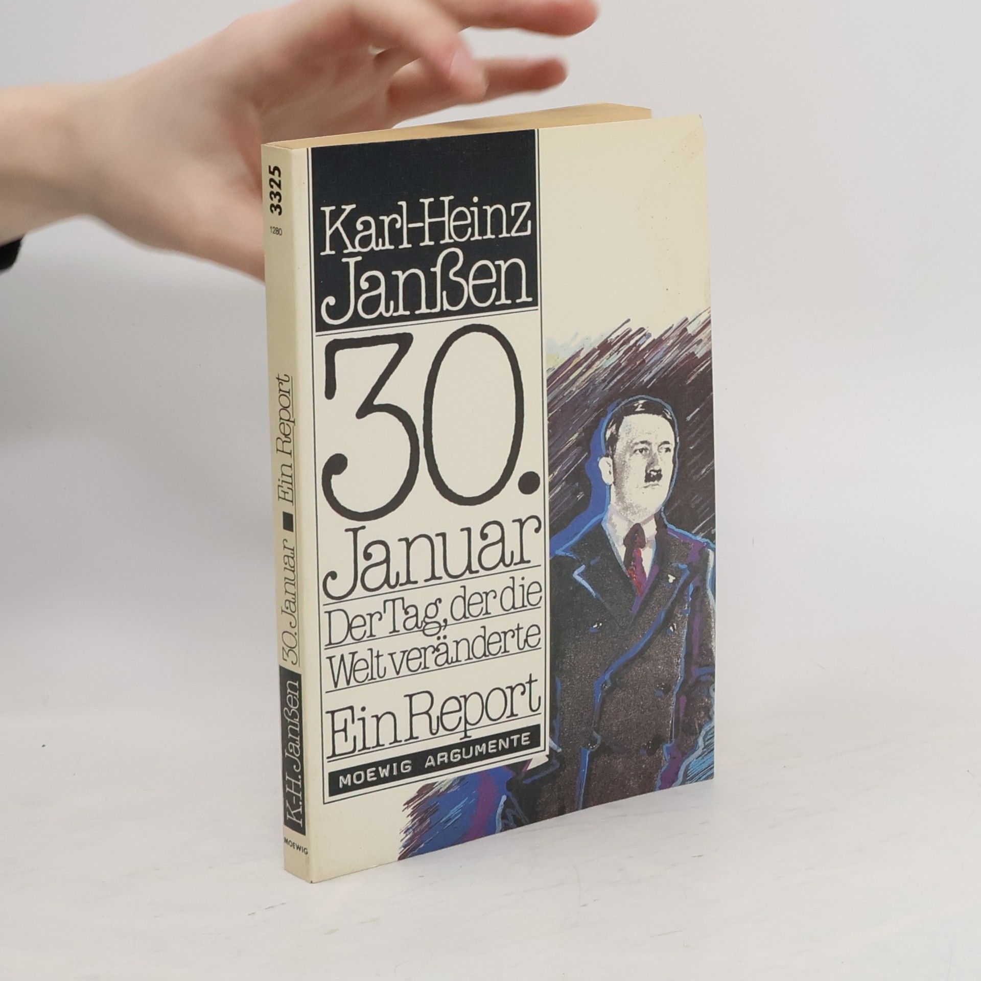 Karl Heinz Janßen 30. Januar : Der Tag, der die Welt veränderte : Ein Report