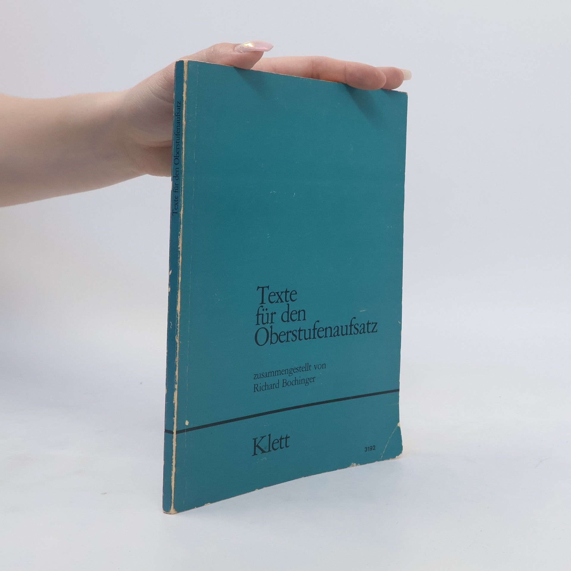 Richard Bochinger Texte für den Oberstufenaufsatz