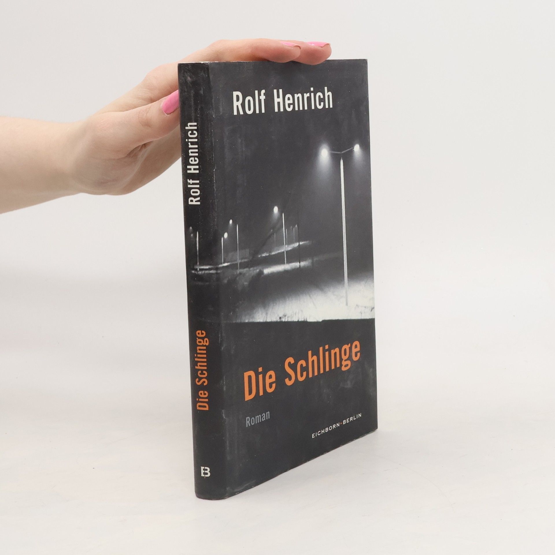 Rolf Henrich Die Schlinge