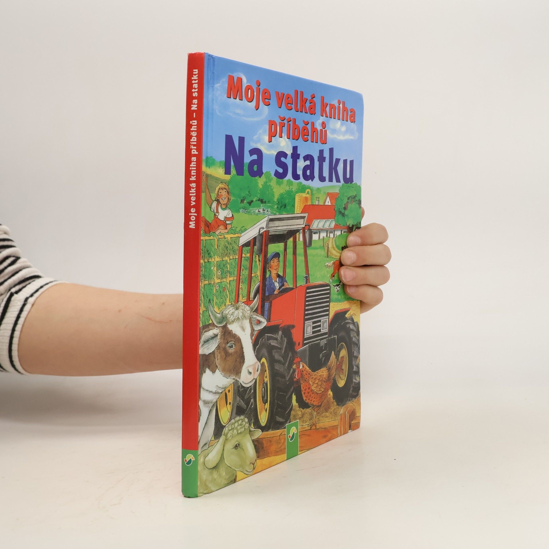 Anne Suess Moje velká kniha příběhů. Na statku