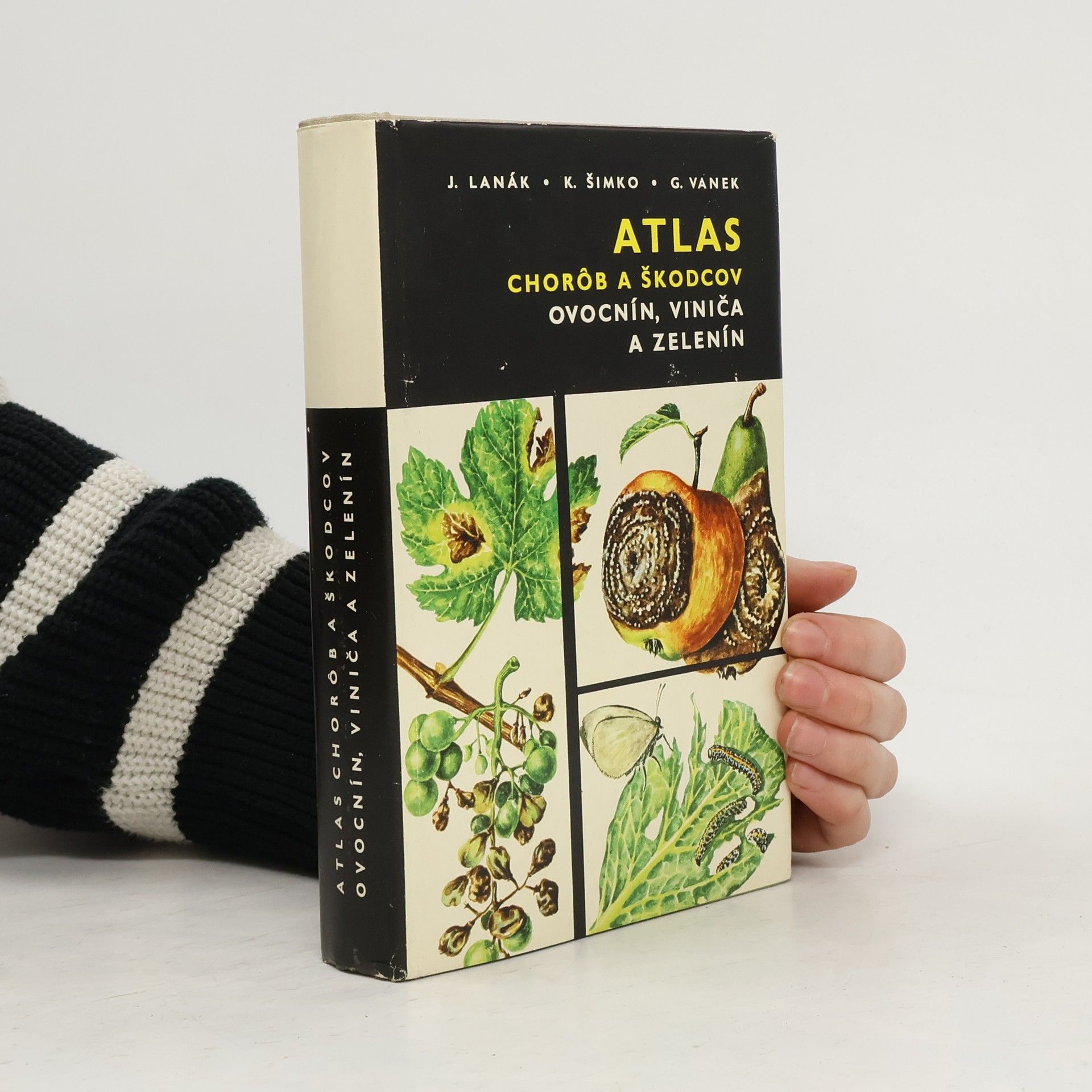 kolektiv Atlas chorôb a škodcov ovocnín, viniča a zelenín