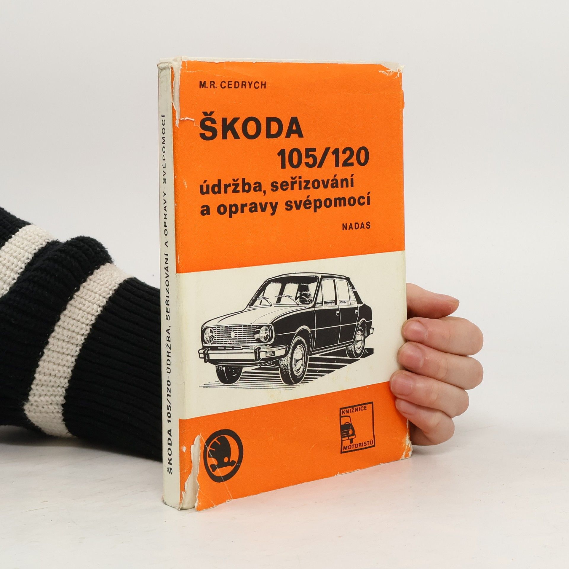 M. R. Cedrych Škoda 105/120. Údržba, seřizování a opravy svépomocí