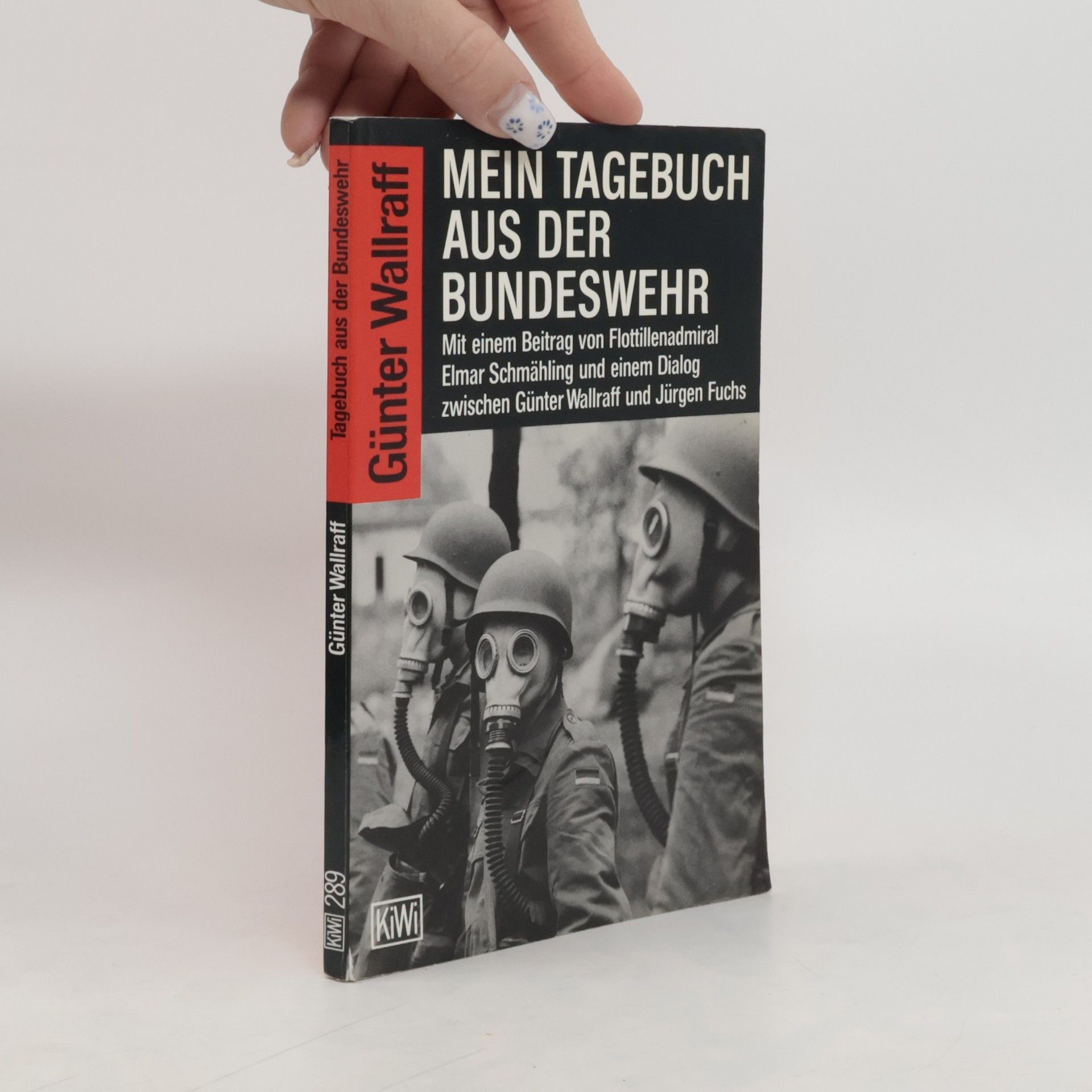 Günter Wallraff Mein Tagebuch aus der Bundeswehr
