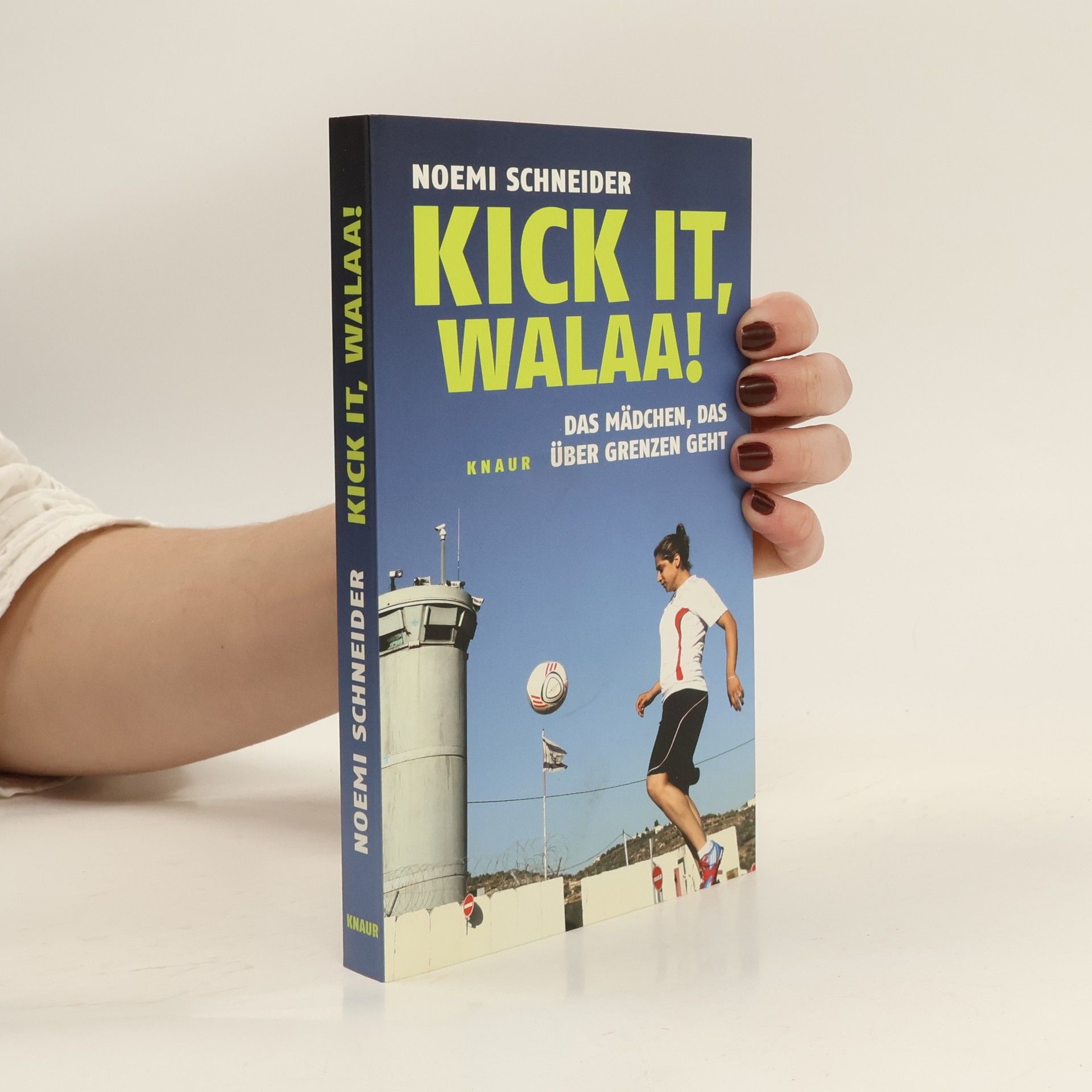 Noemi Schneider Kick it, Walaa!
