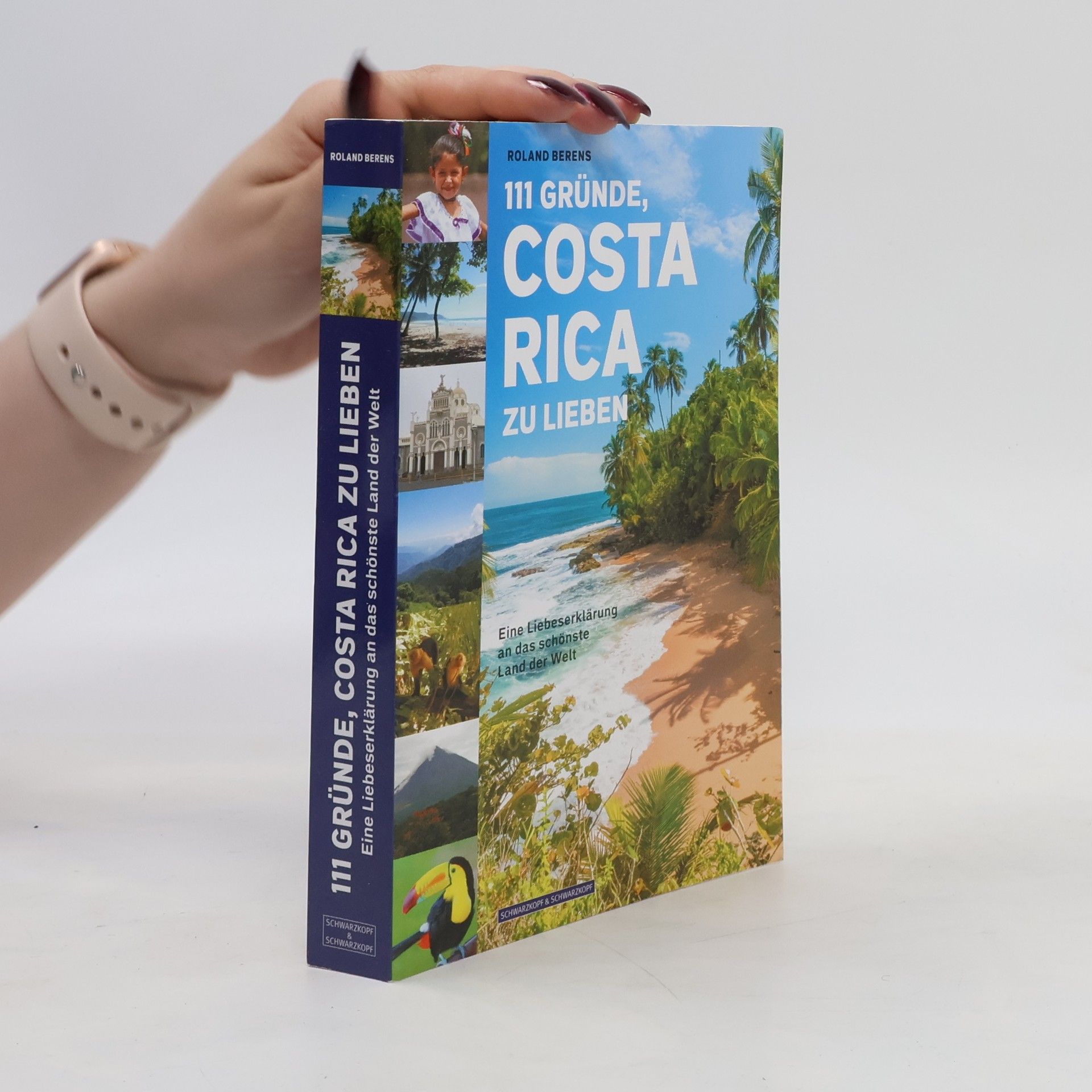 Roland Berens 111 Gründe, Costa Rica zu lieben