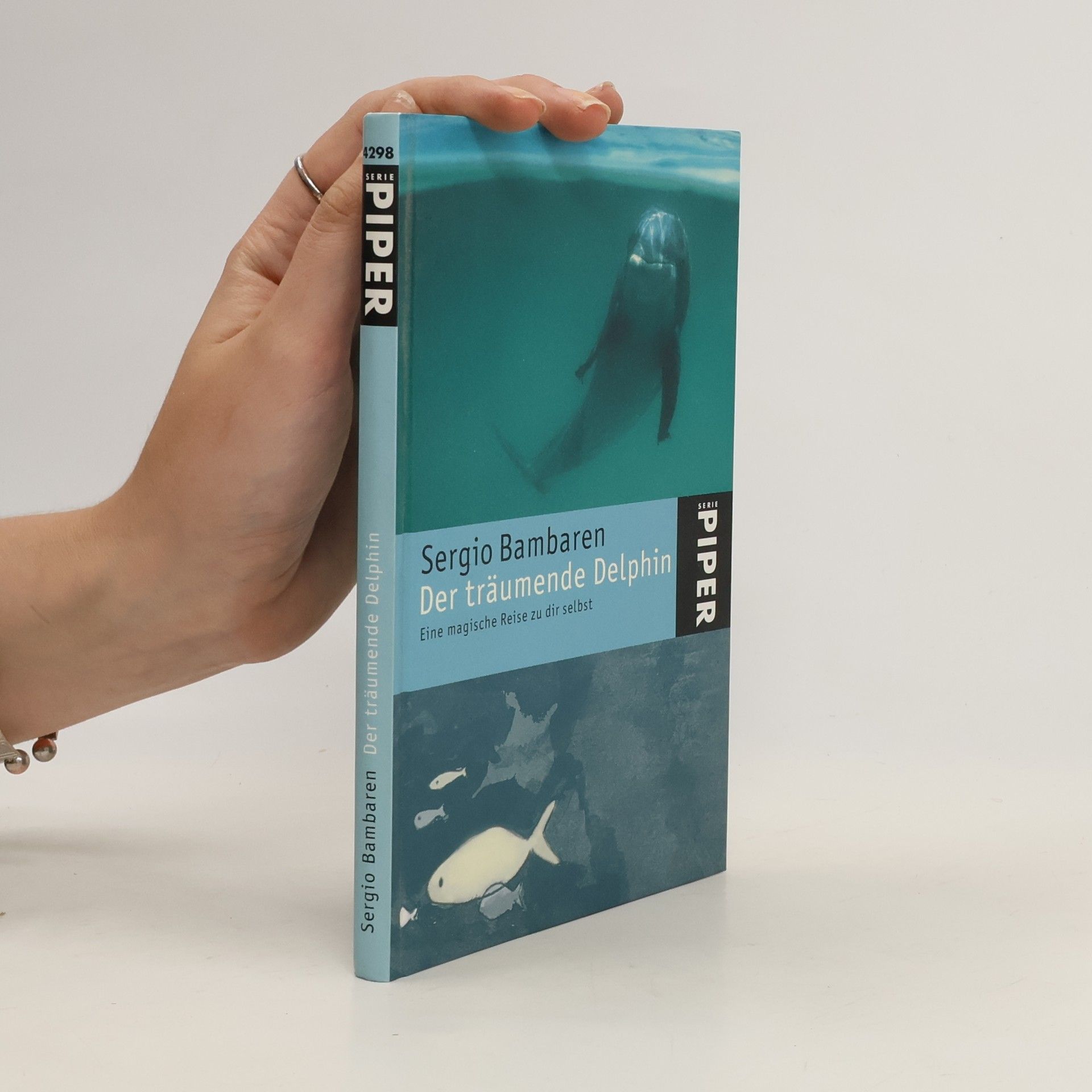 Sergio Bambarén Der träumende Delphin