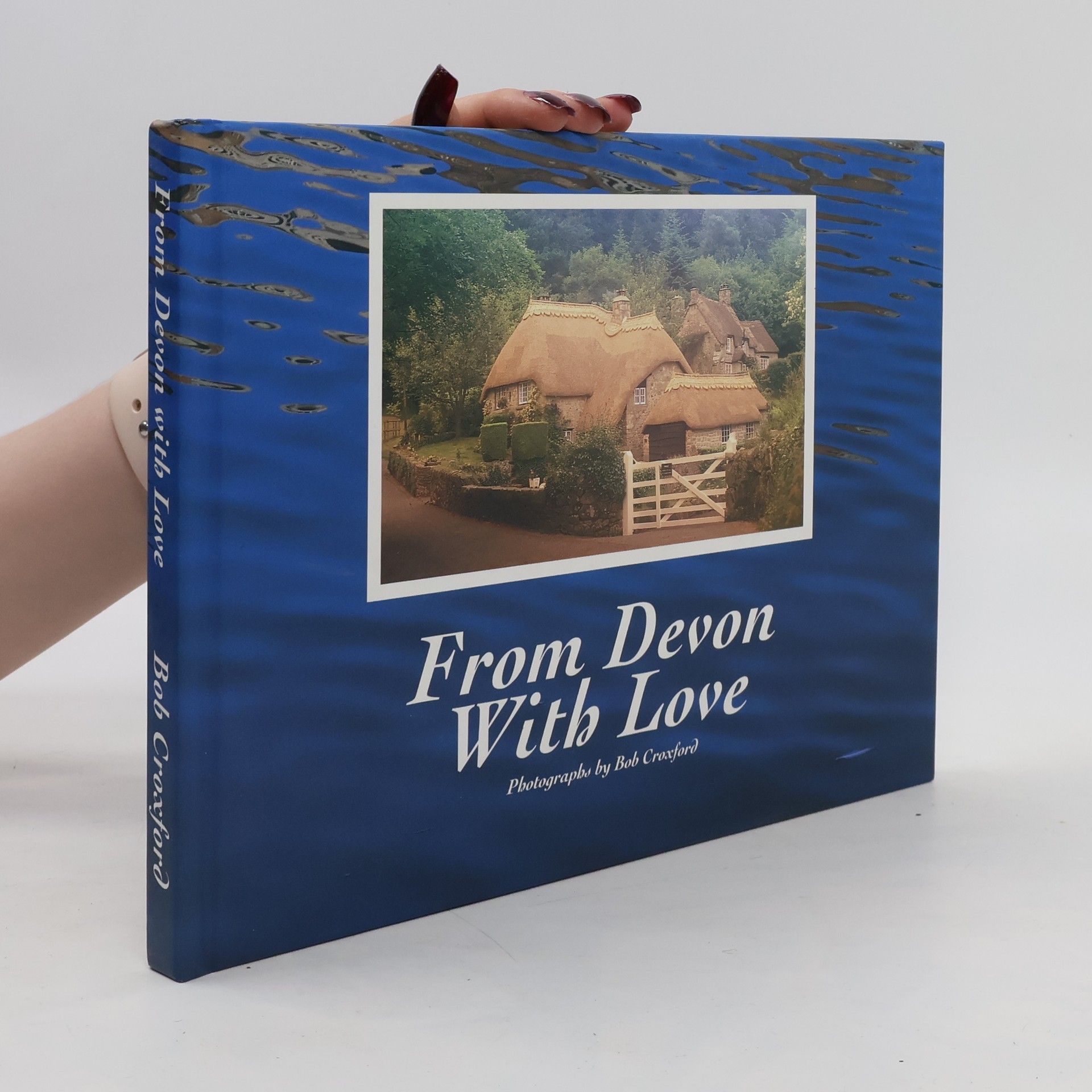 Bob Croxford From Devon with Love